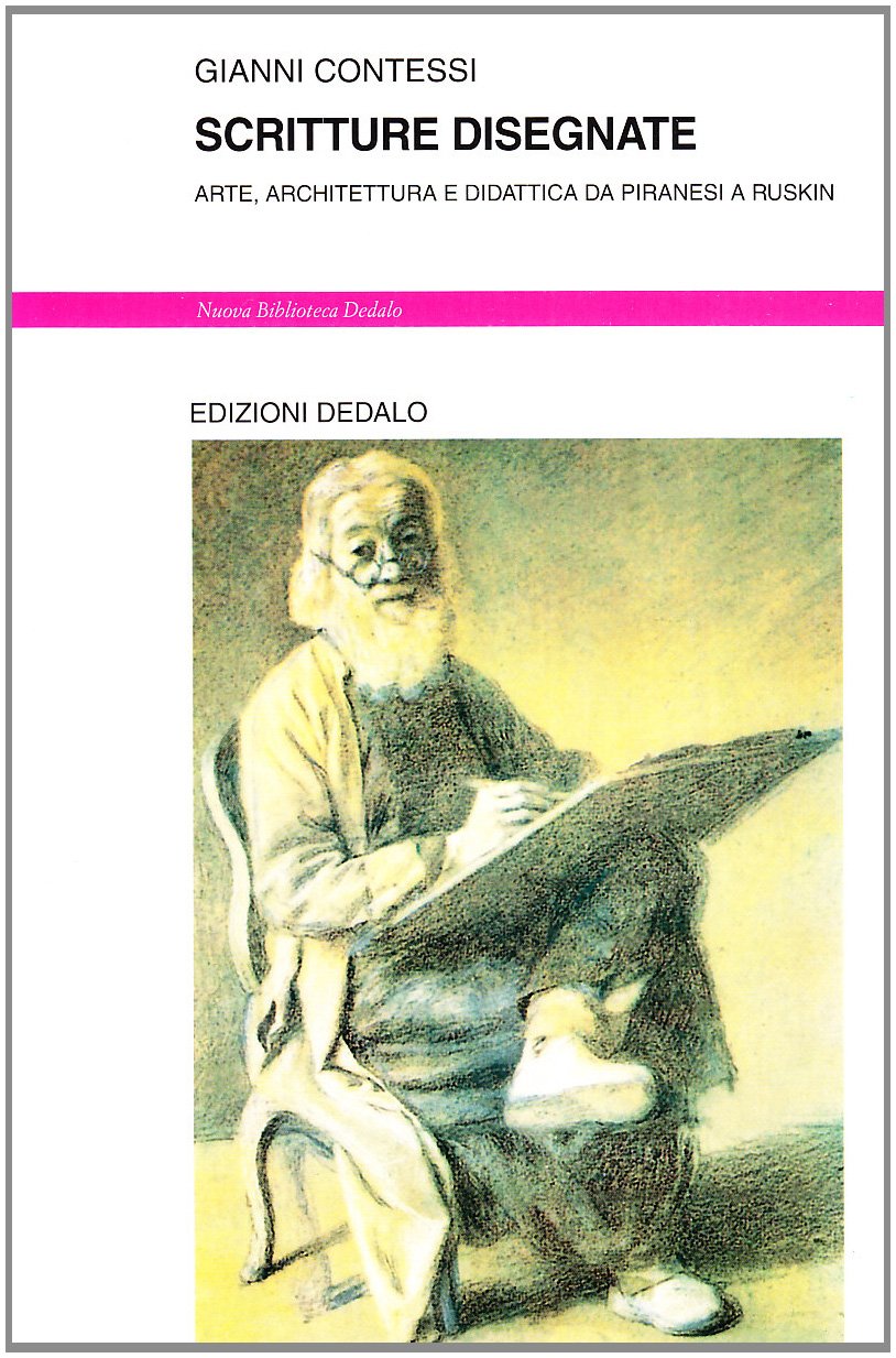 Scritture disegnate. Arte, architettura e didattica da Piranesi a Ruskin book