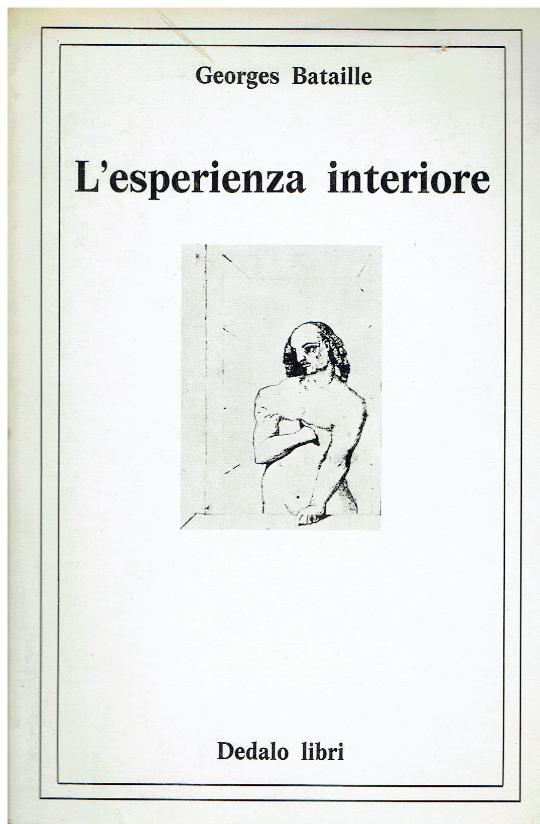 L'esperienza interiore (Nuova biblioteca Dedalo, Band 247) Philosophy