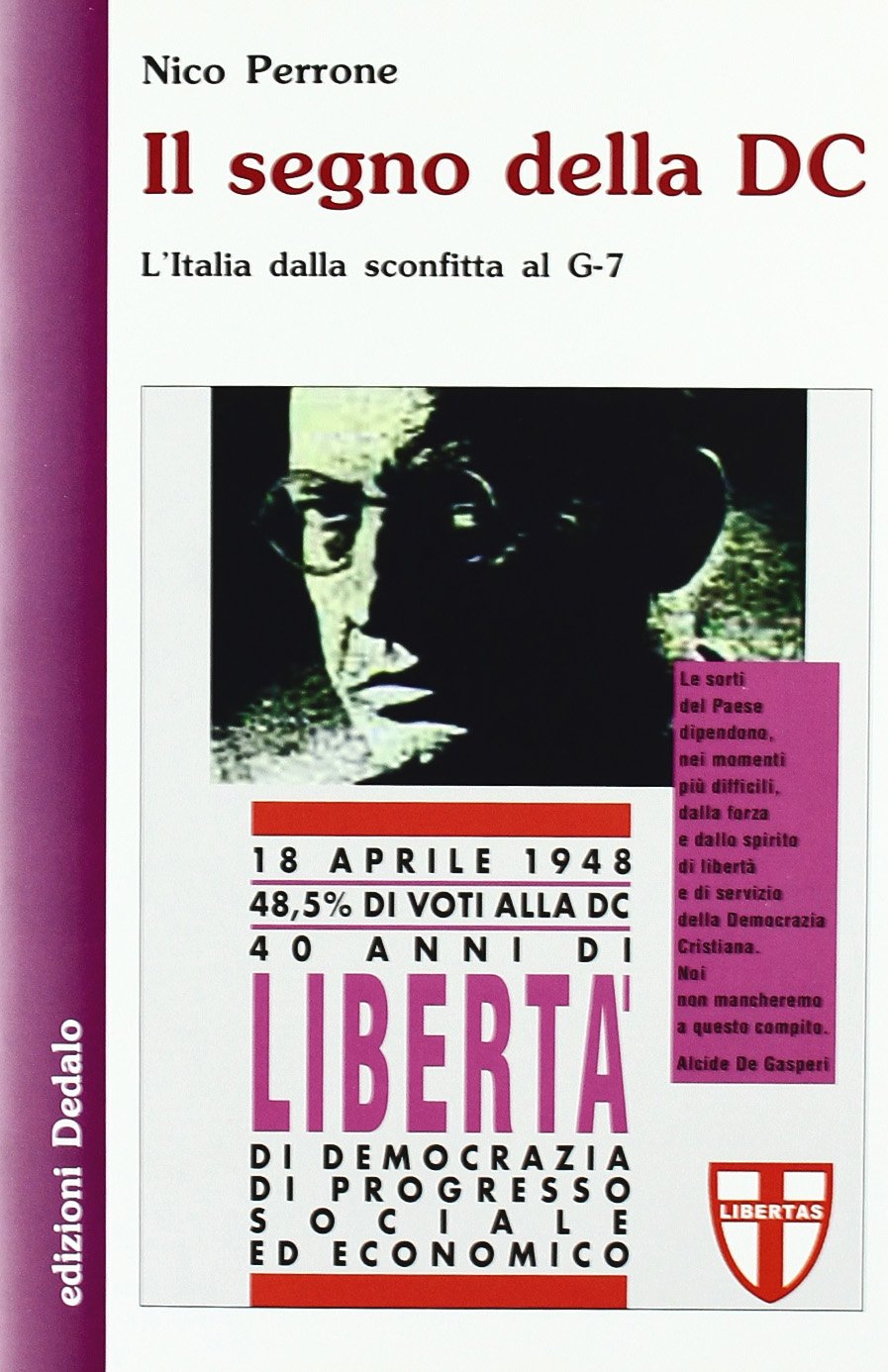 Il segno della DC. L'Italia dalla sconfitta al G-7 Books