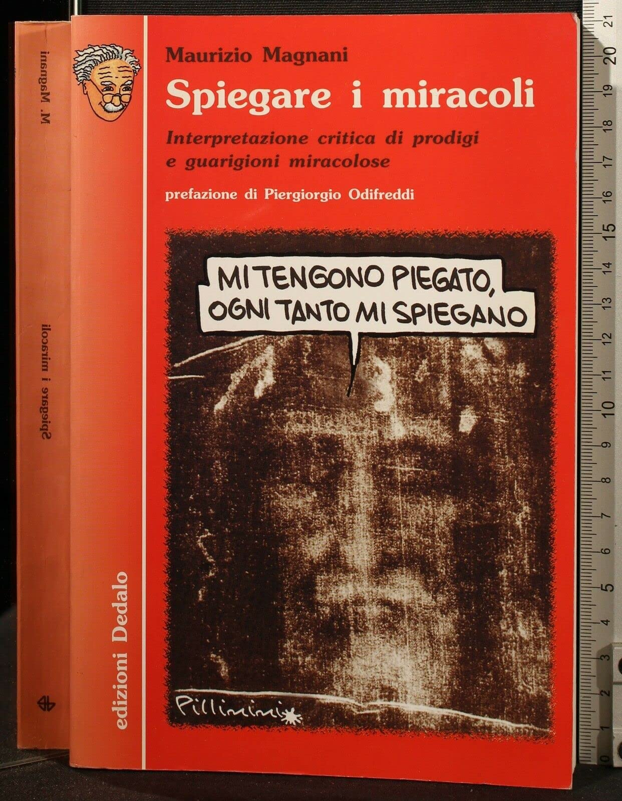 Spiegare i miracoli. Interpretazione critica di prodigi e guarigioni miracolose Religion & Esotericism