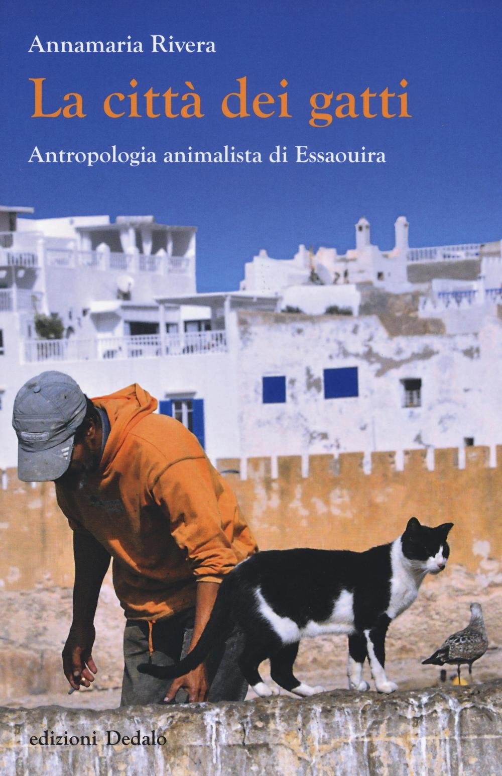La città dei gatti. Antropologia animalista di Essaouira (Nuova biblioteca Dedalo, Band 329) Books