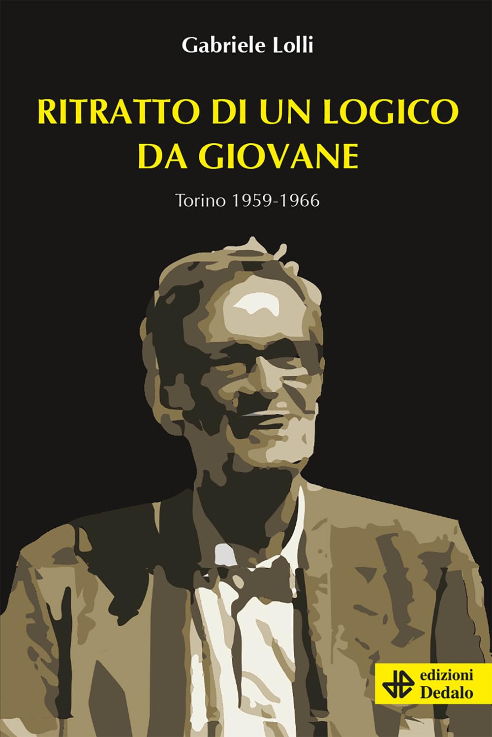 Ritratto di un logico da giovane. Torino 1959-1966 Science
