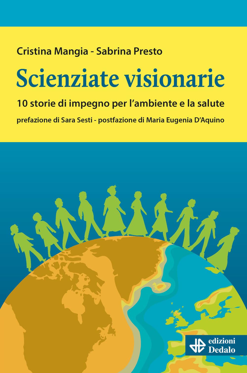Scienziate visionarie. 10 storie di impegno per l’ambiente e la salute book