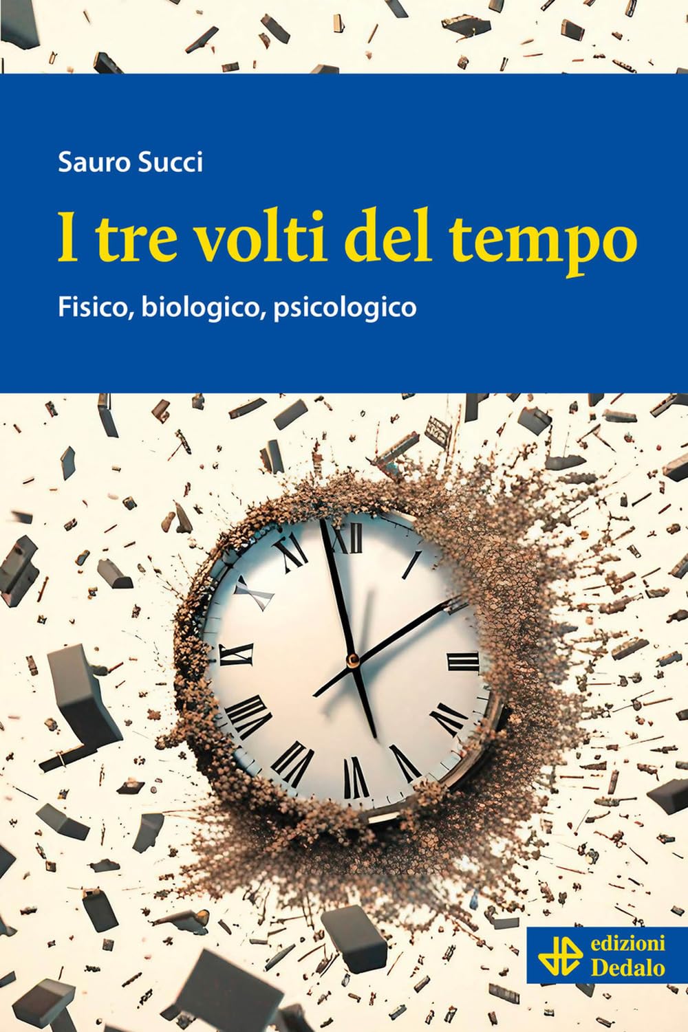 I tre volti del tempo. Fisico, biologico, psicologico Natural Sciences