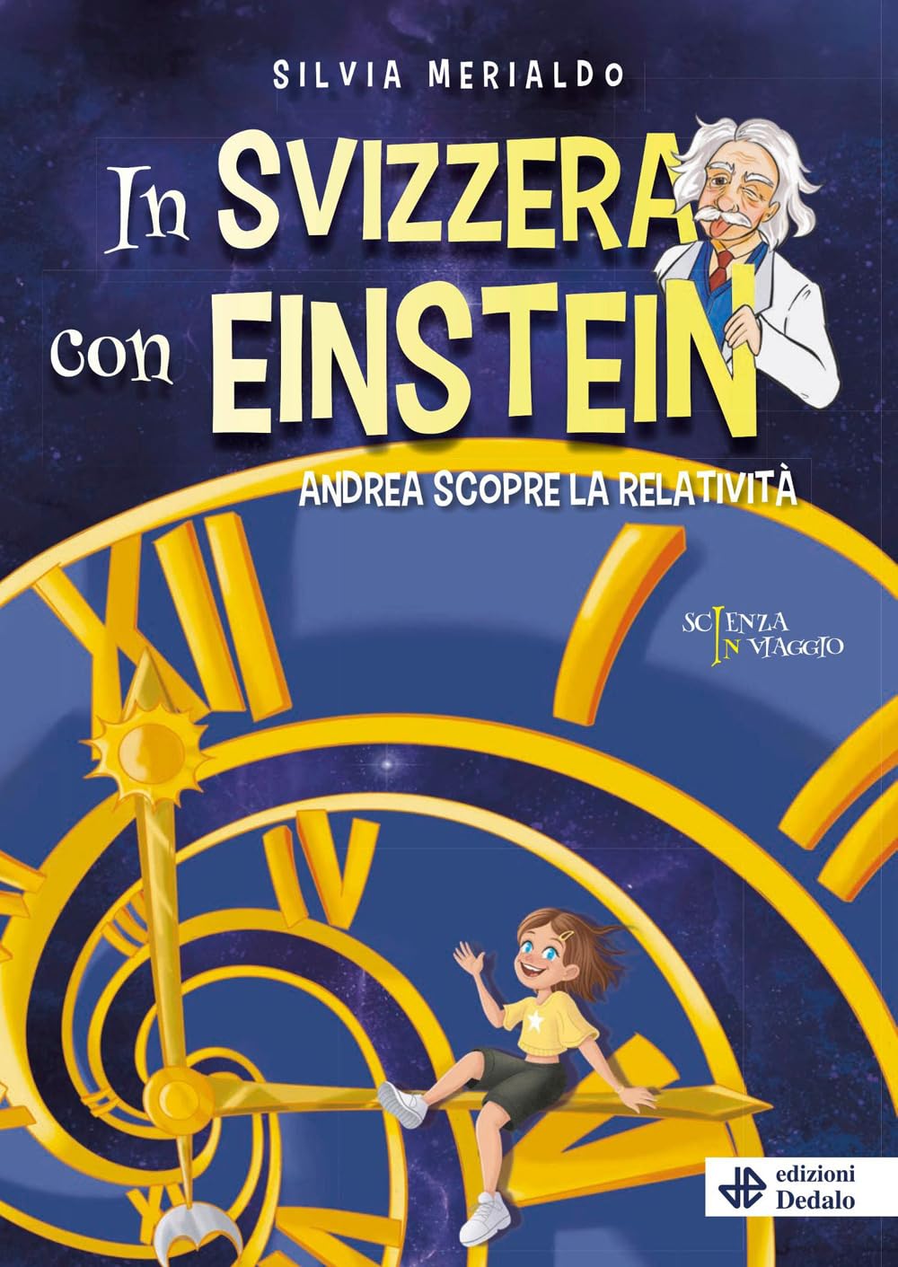 In Svizzera con Einstein. Andrea scopre la relatività book
