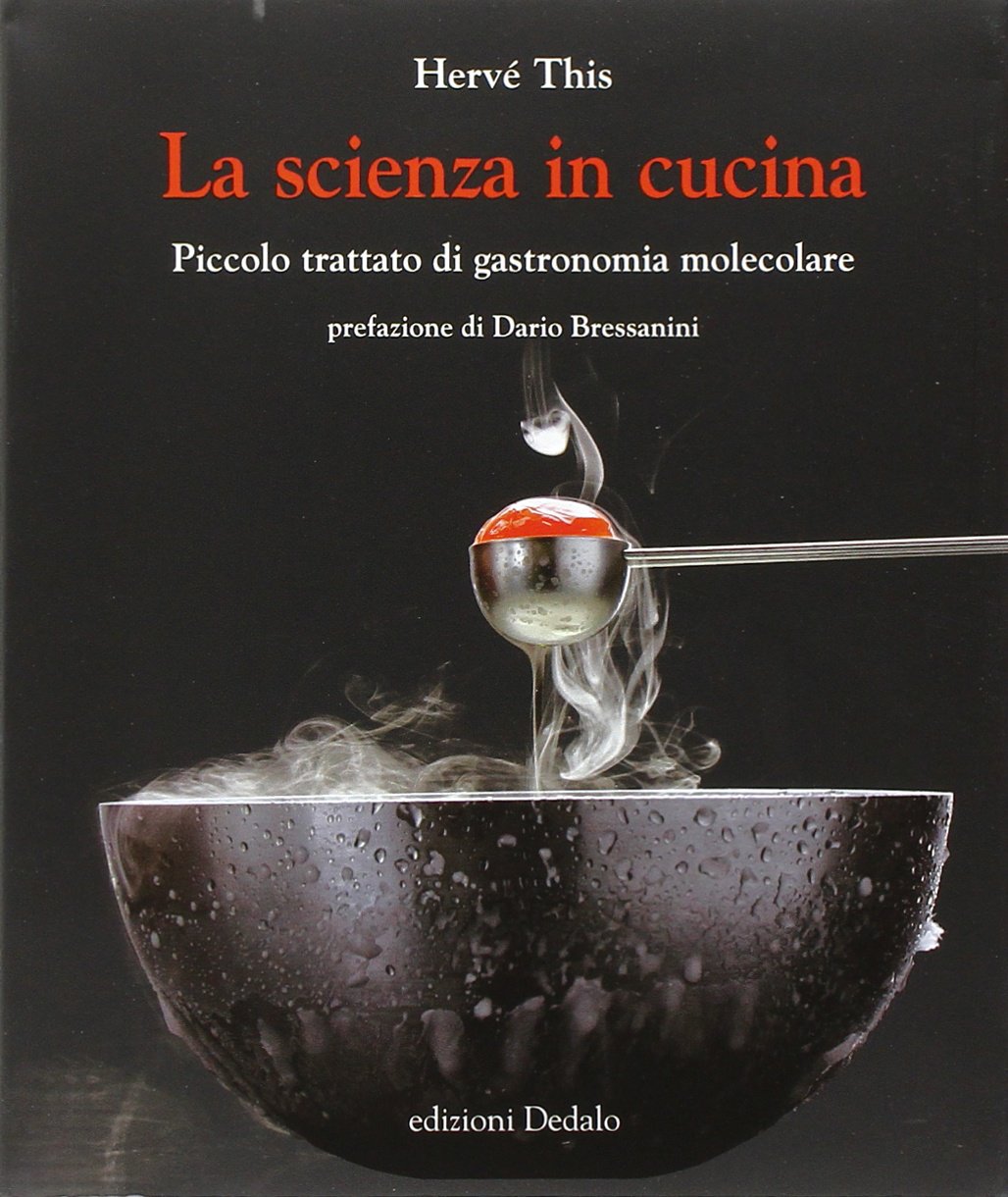 La scienza in cucina. Piccolo trattato di gastronomia molecolare book