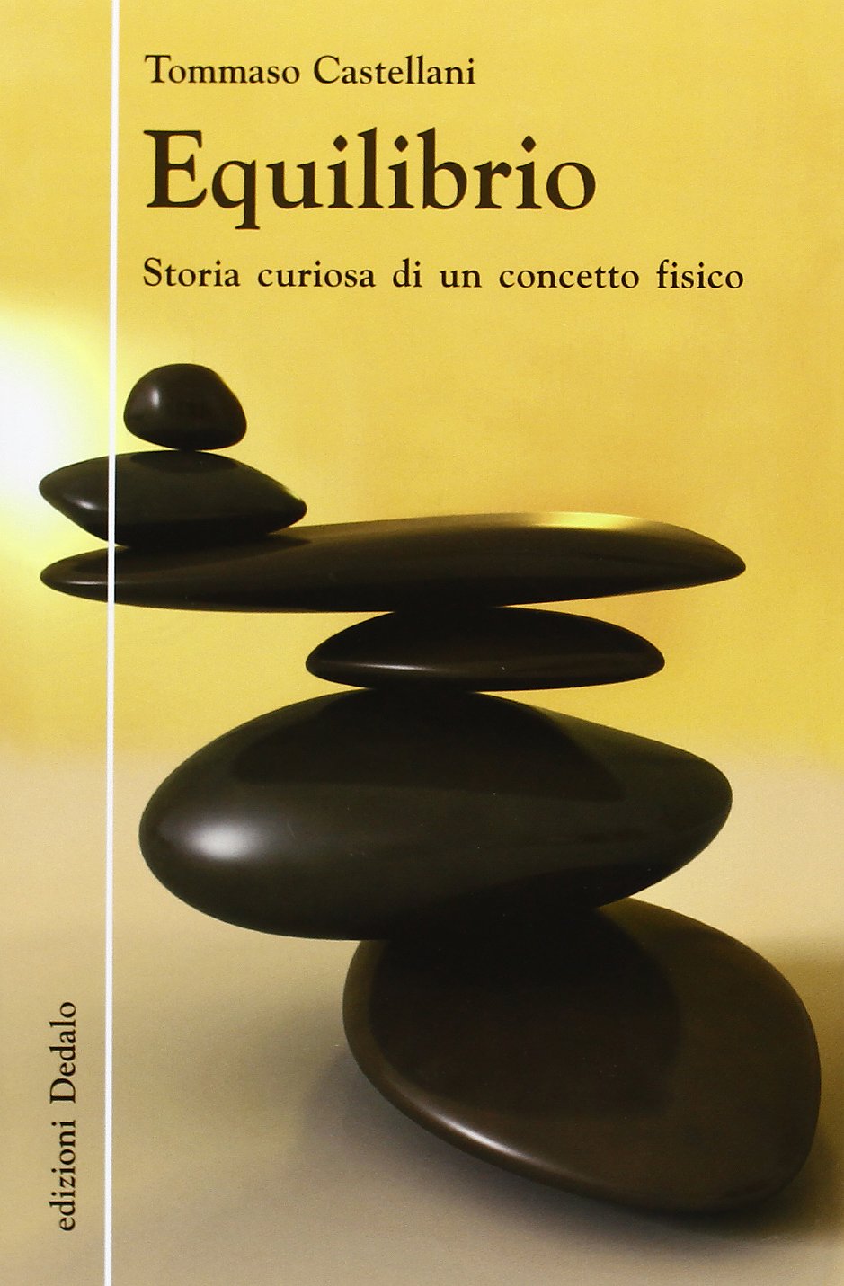 Equilibrio. Storia curiosa di un concetto fisico book