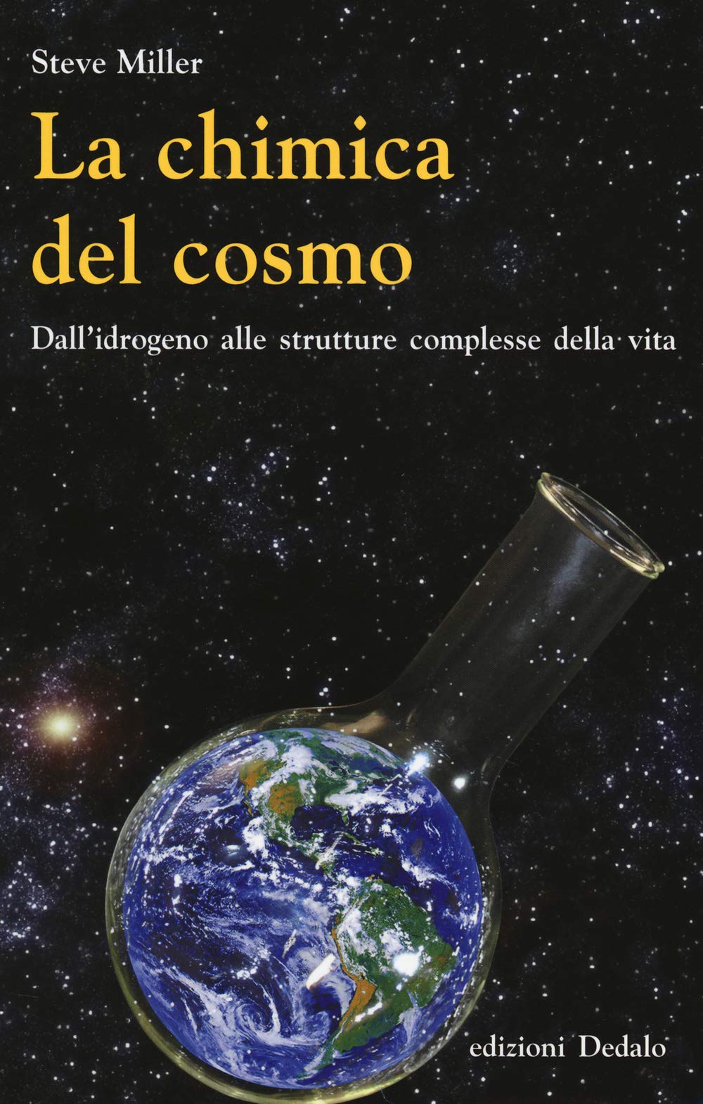 La chimica del cosmo. Dall'idrogeno alle strutture complesse della vita book