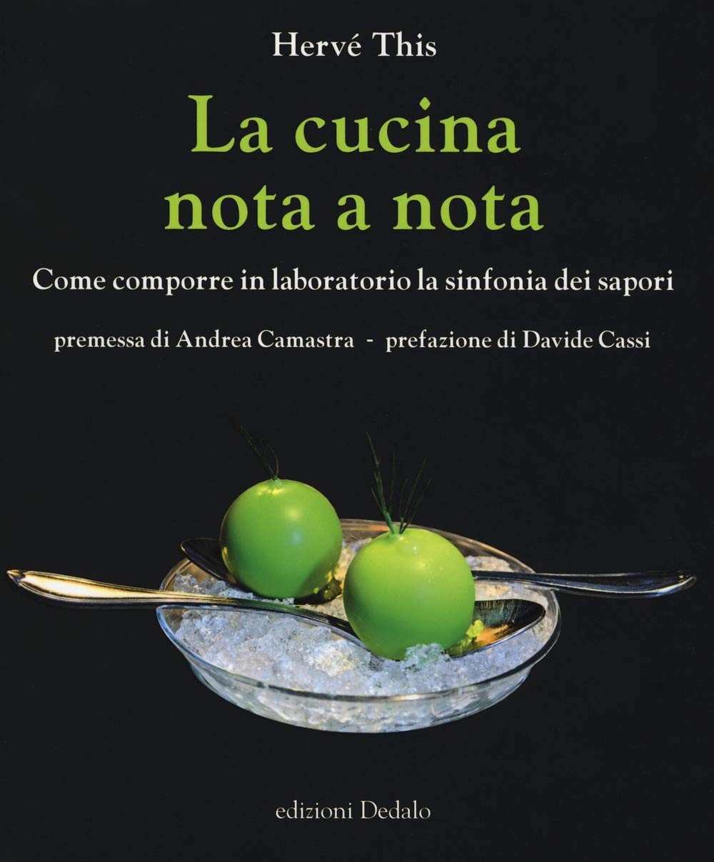 La cucina nota a nota. Come comporre in laboratorio la sinfonia dei sapori book