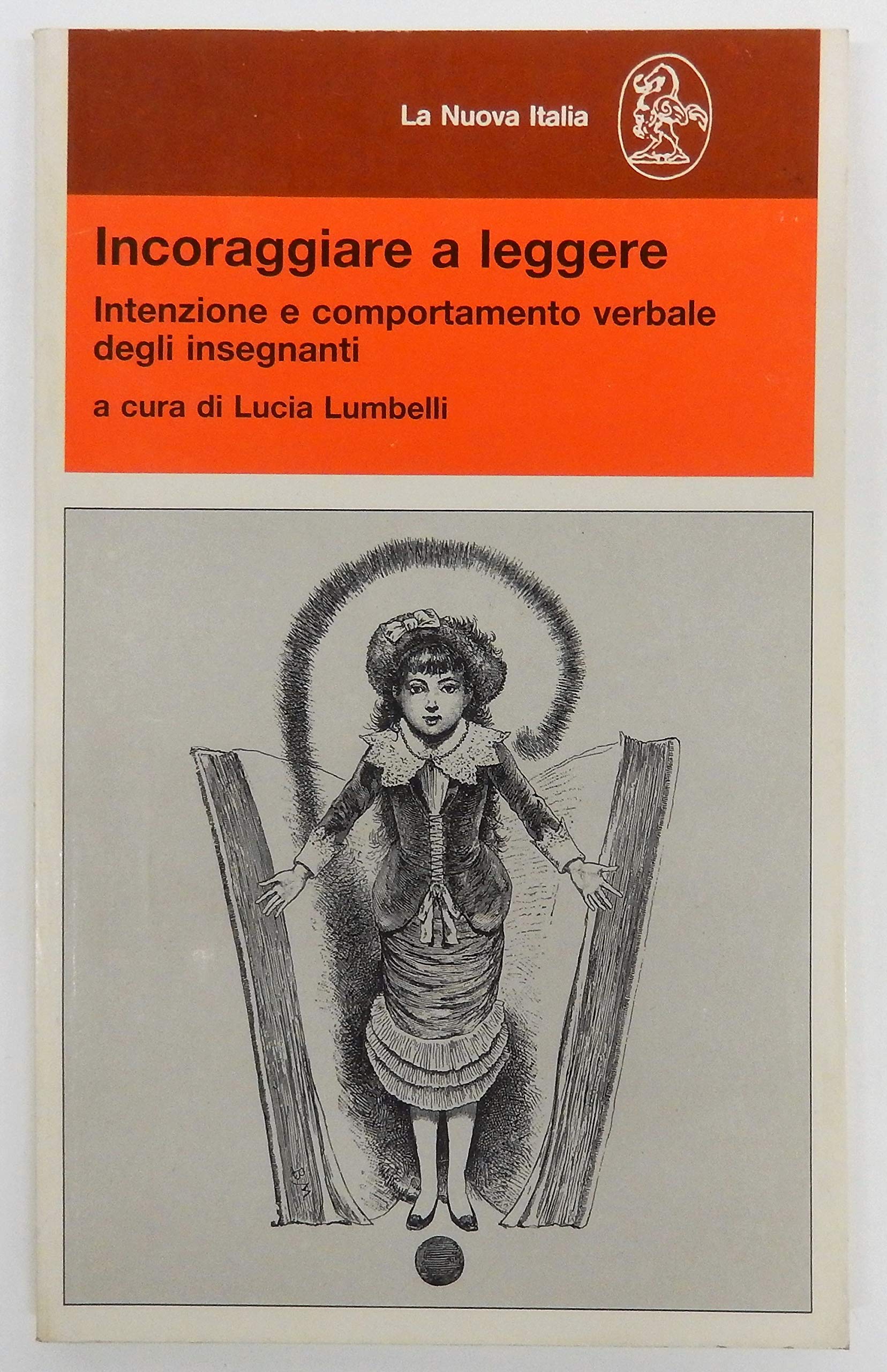Incoraggiare a leggere. Intenzione e comportamento verbale degli insegnanti book