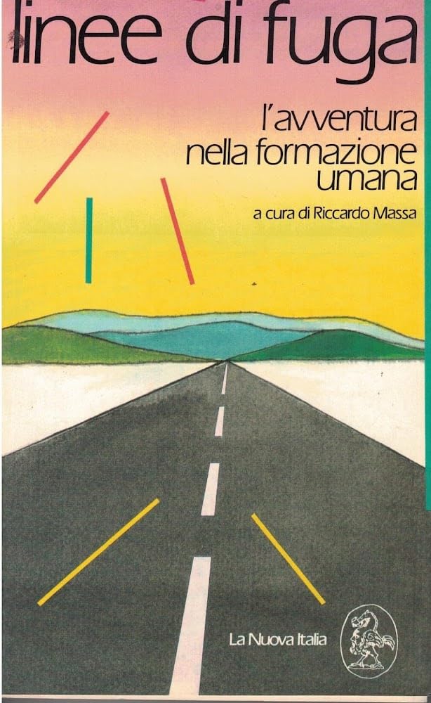Linee di fuga. L'avventura nella formazione umana book