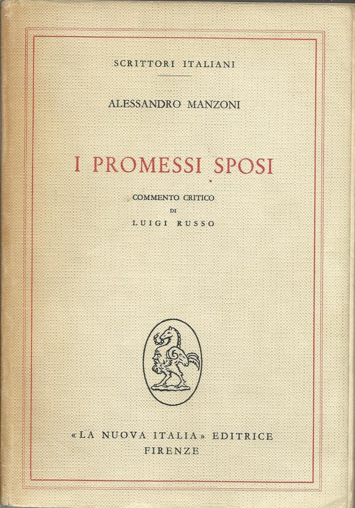 I promessi sposi (Letture. Scrittori italiani) Classics