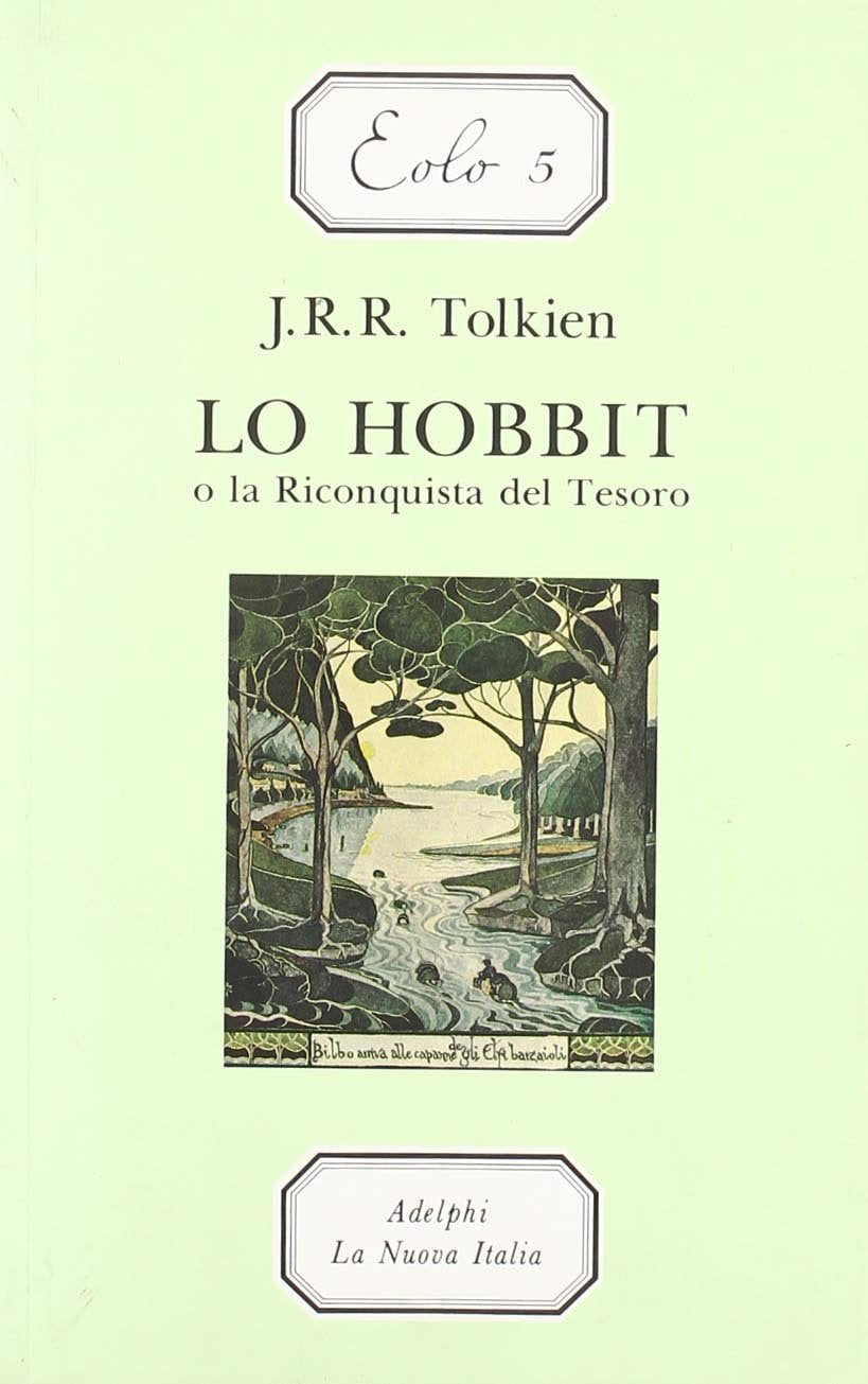 Lo Hobbit o La riconquista del tesoro (Letture.Eolo, Band 5) Professional & Reference Books