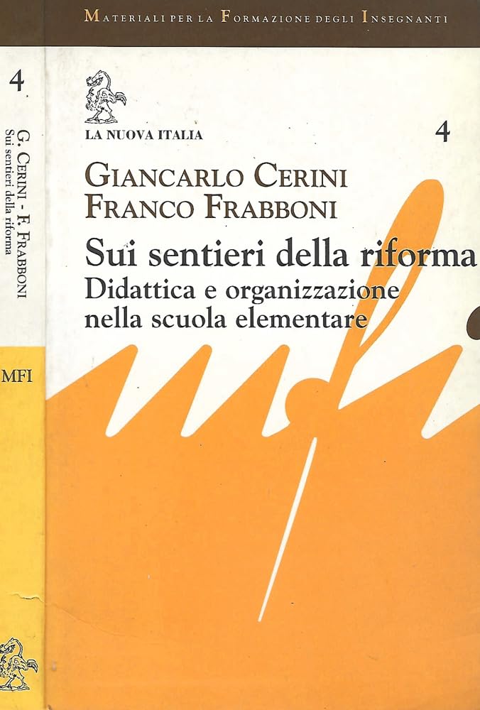 Sui sentieri della riforma. Didattica e organizzazione nella scuola elementare book