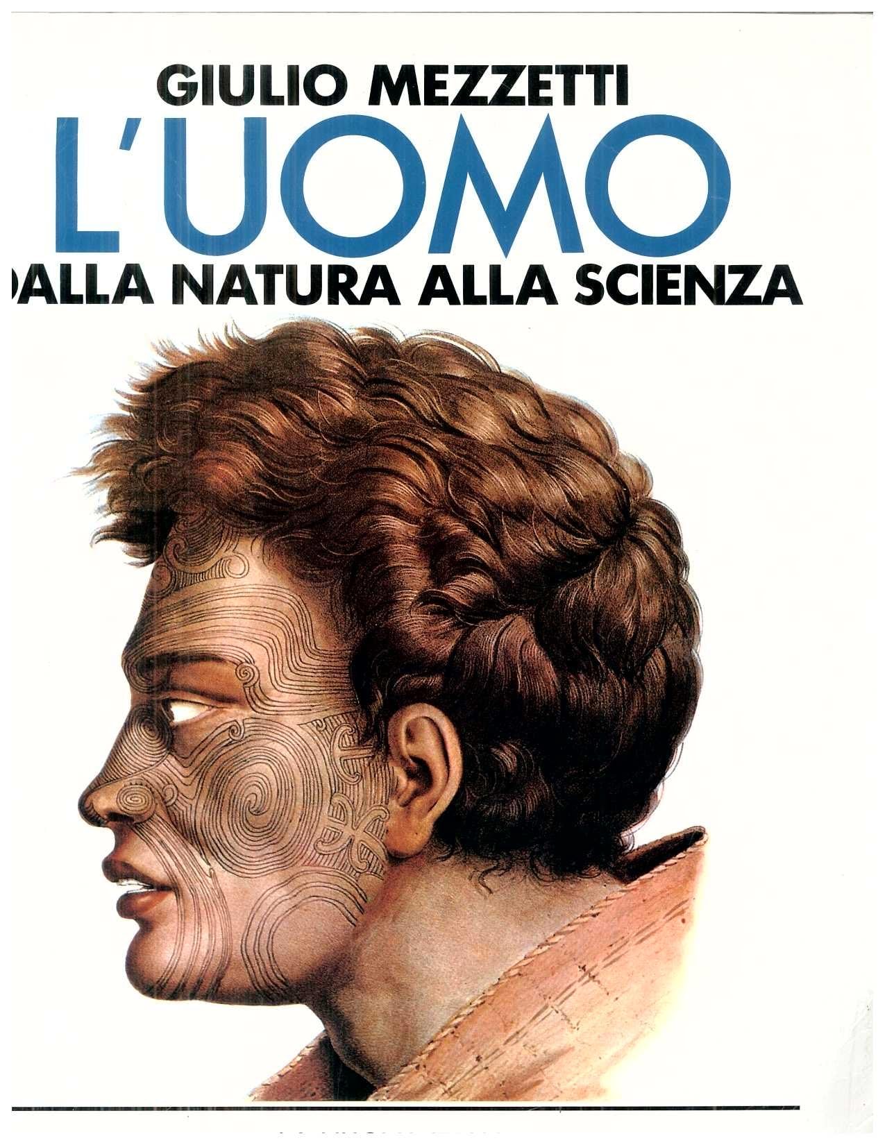L'uomo dalla natura alla scienza. Per la Scuola media book