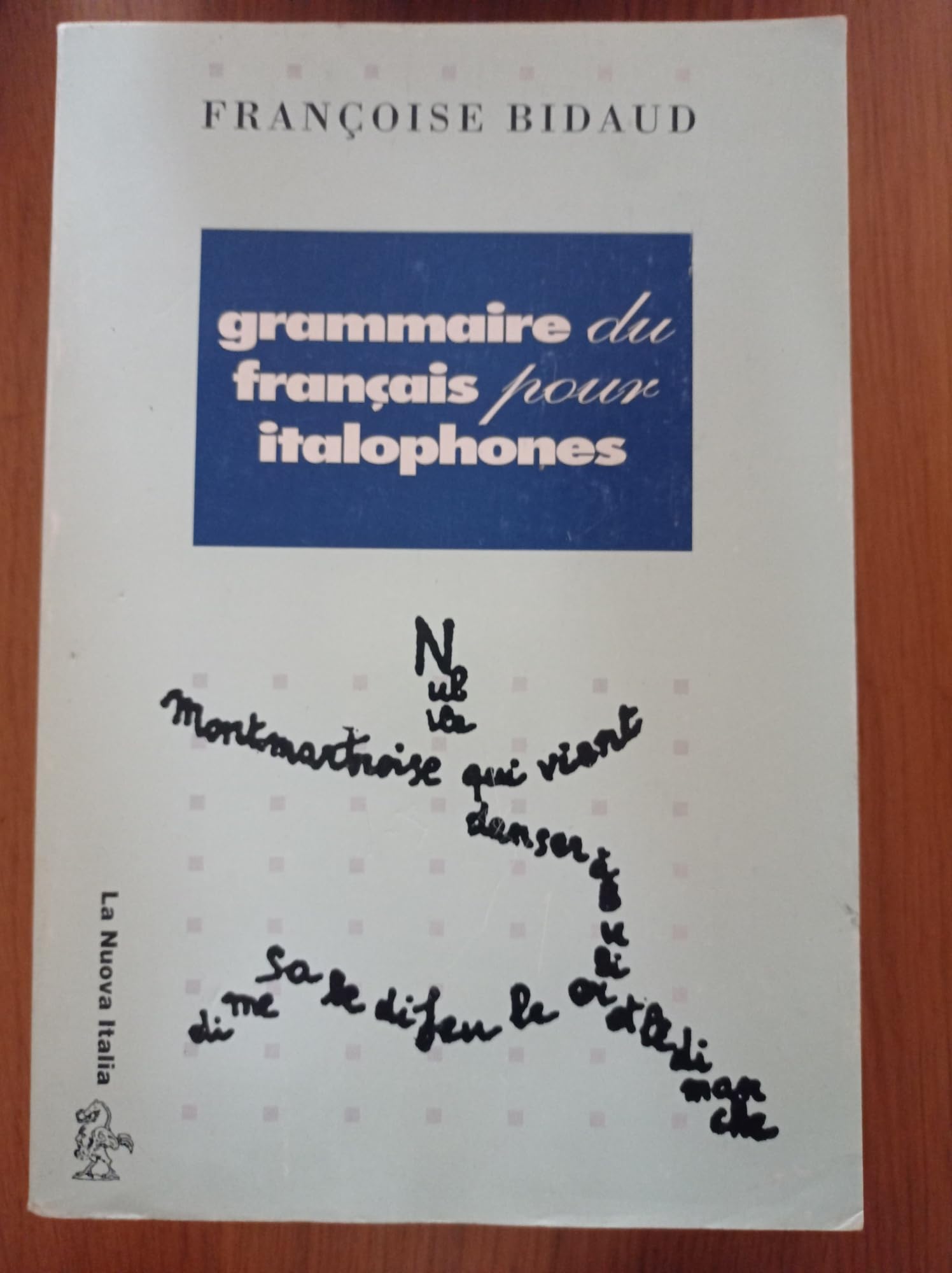 Grammaire du français pour italophones. Per le Scuole superiori book