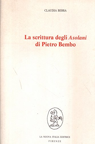 La scrittura degli Asolani di Pietro Bembo Books