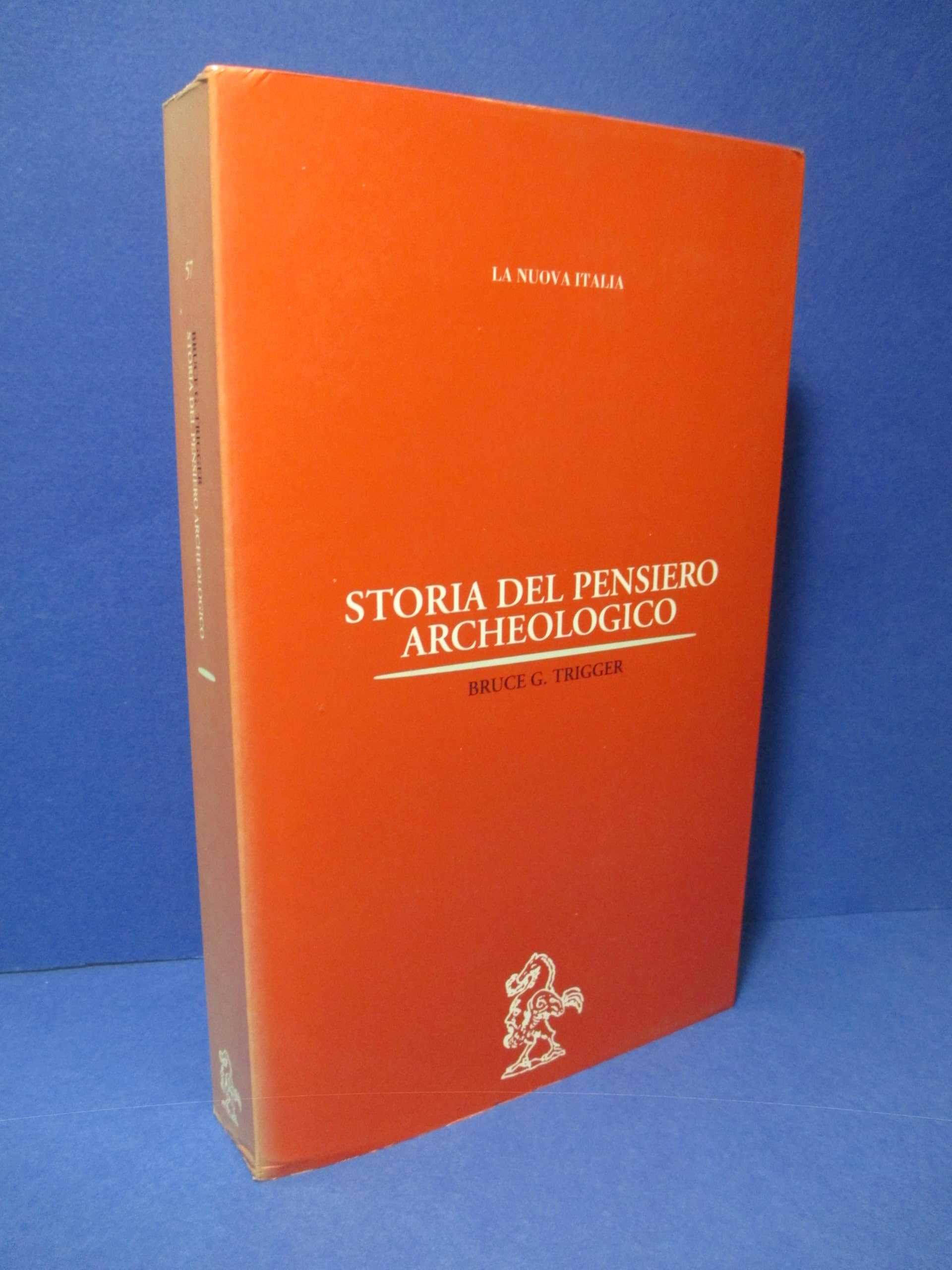Storia del pensiero archeologico (Biblioteca di storia) Natural Sciences