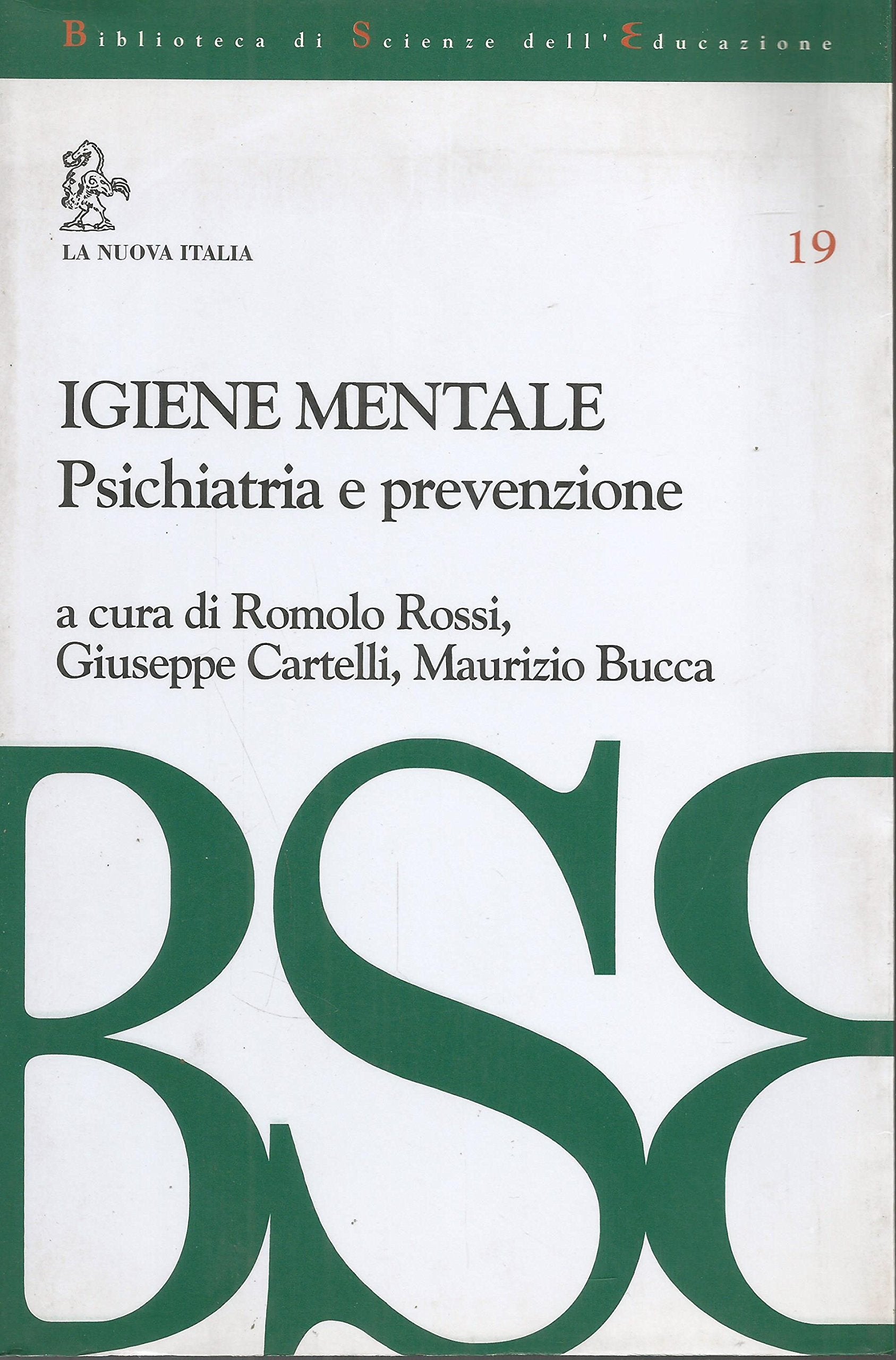 Igiene mentale. Psichiatria e prevenzione book