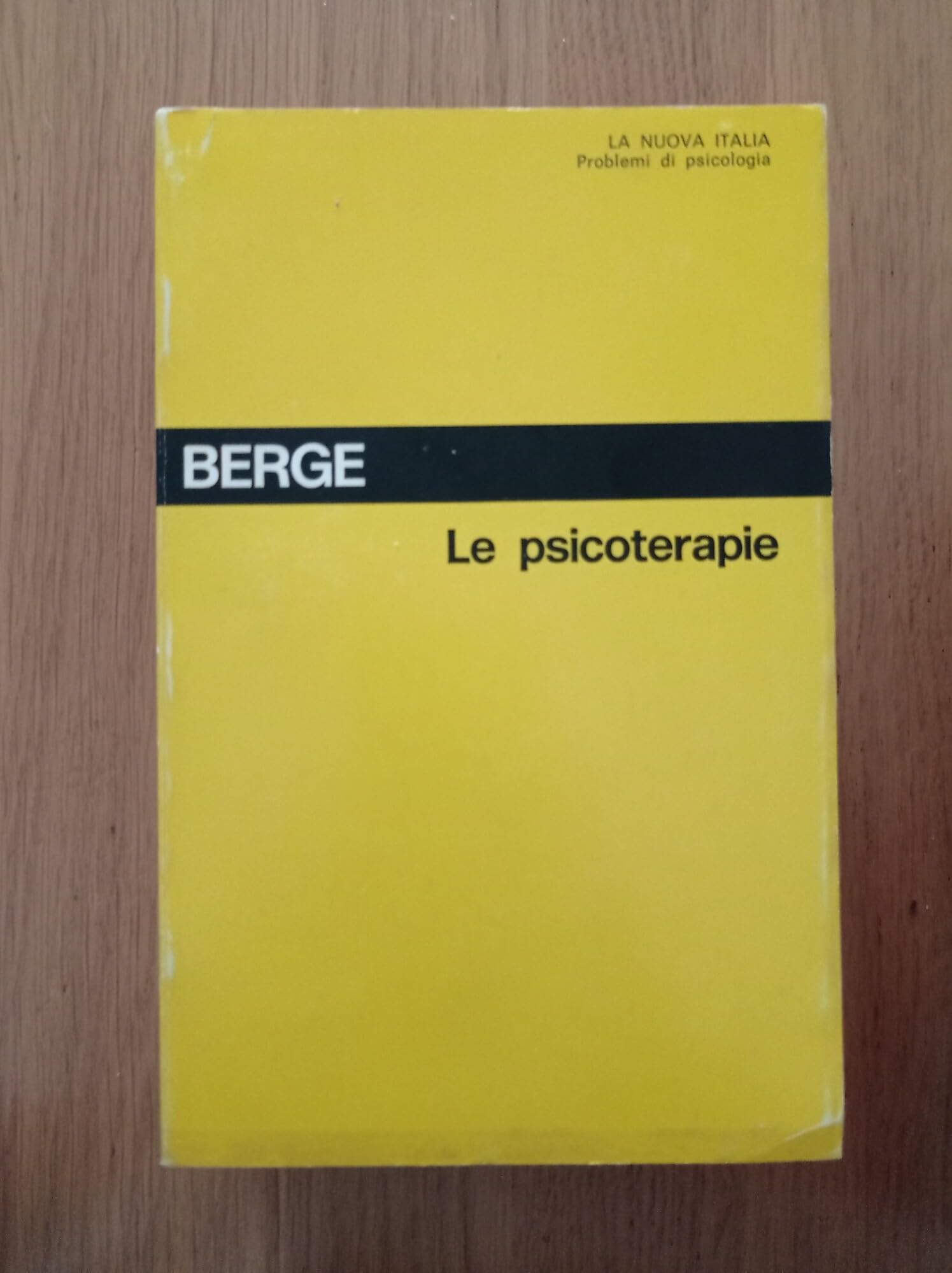 Le psicoterapie (Problemi di psicologia, Band 32) Psychology