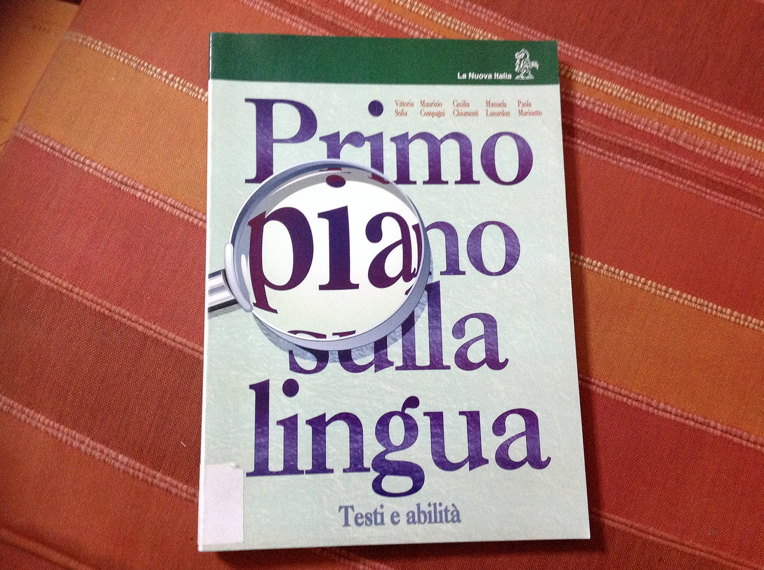 Primo piano sulla lingua. Per le Scuole superiori book
