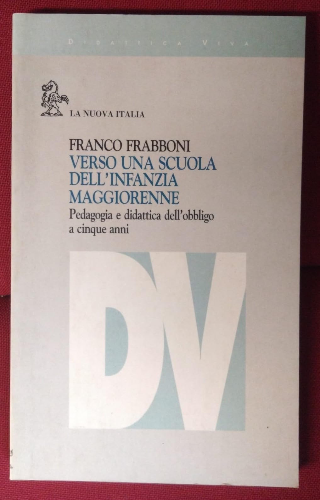 Verso Una Scuola Dell'infanzia Magg cd