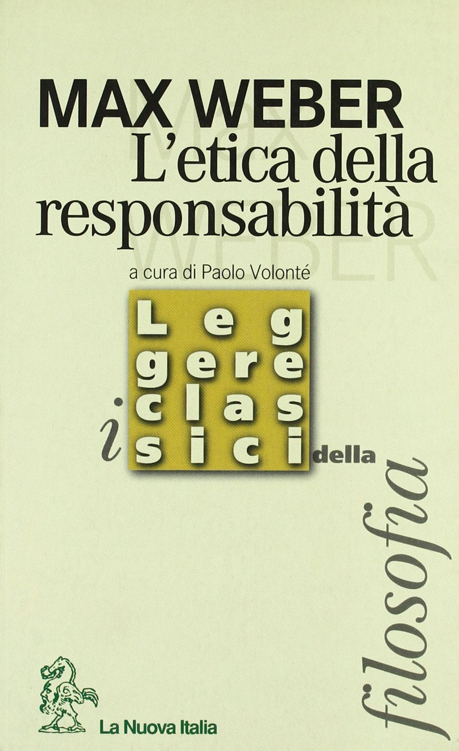 L'etica della responsabilità. Per i Licei e gli Ist. Magistrali book