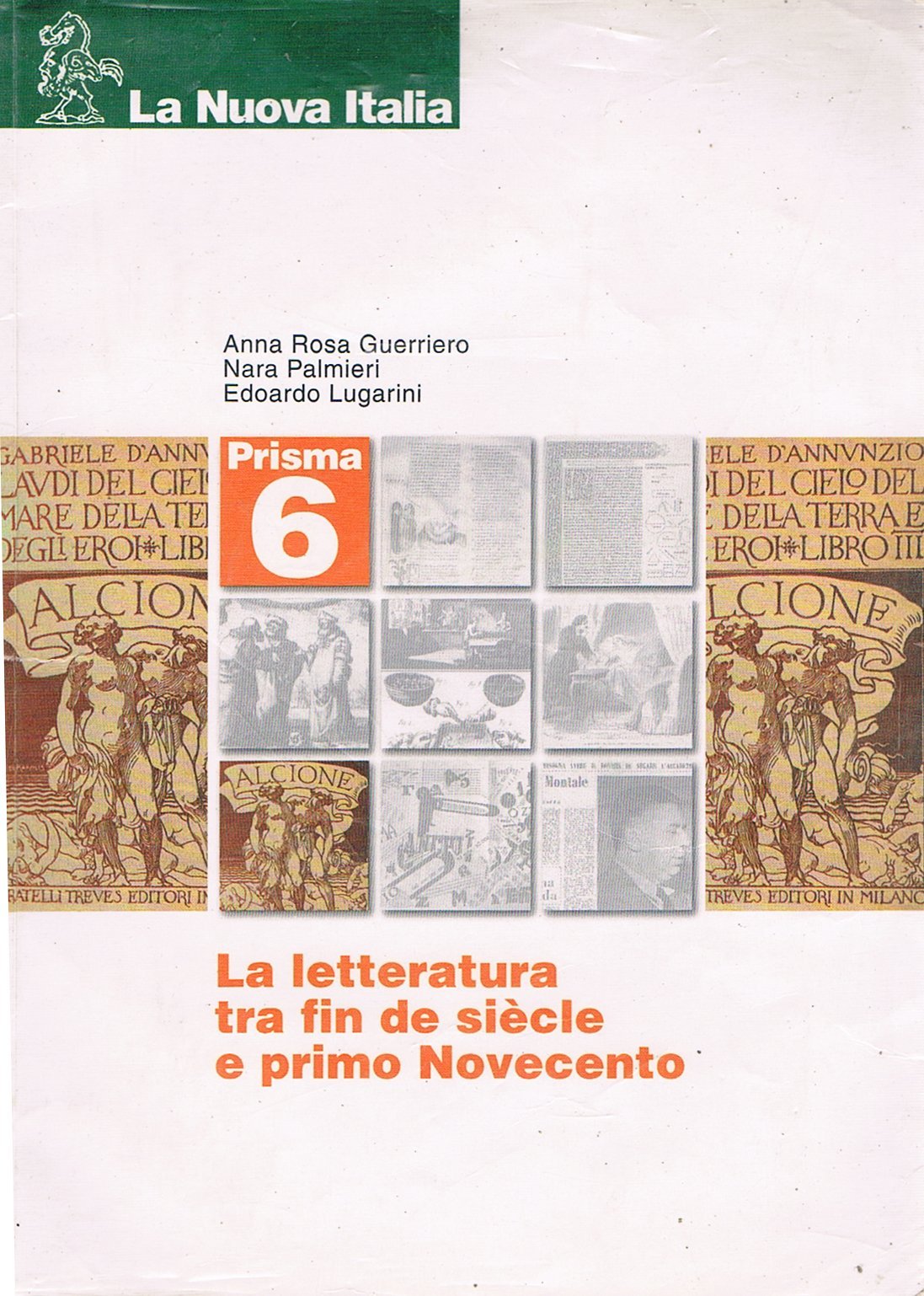 Prisma. Storia e antologia della letteratura italiana. Per il triennio (Vol. 6) Non-fiction
