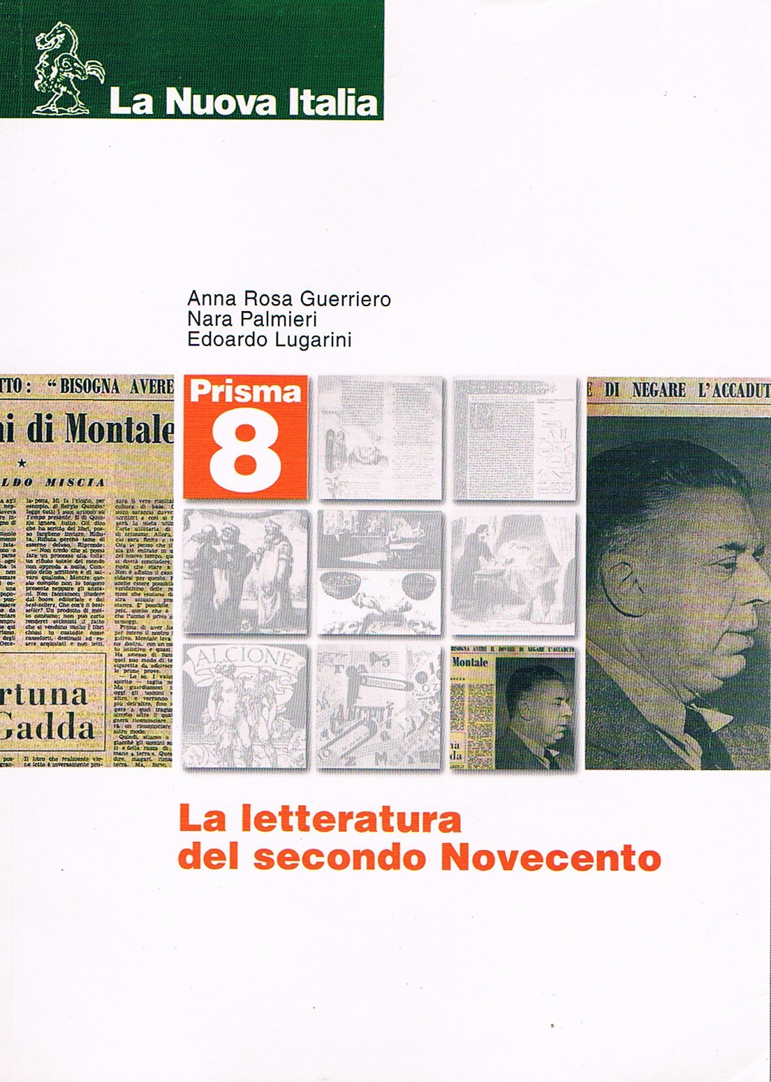 Prisma. Storia e antologia della letteratura italiana. Per il triennio (Vol. 8) Non-fiction
