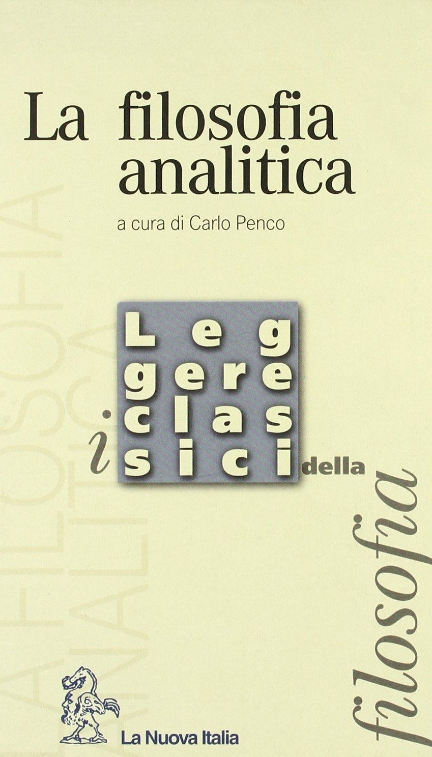 La filosofia analitica. Per le Scuole superiori book