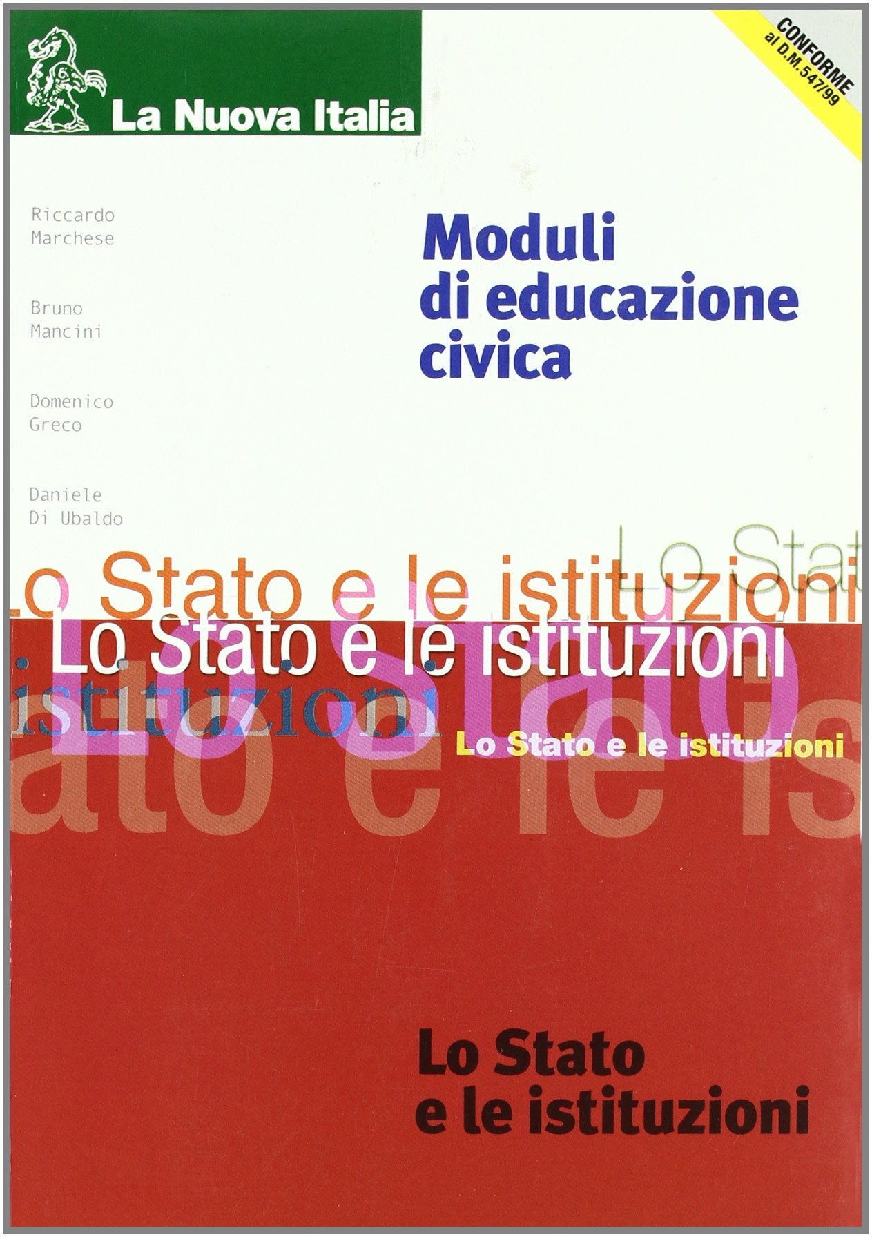 Moduli di educazione civica. Lo stato e le istitituzioni (Vol. 1) Non-fiction
