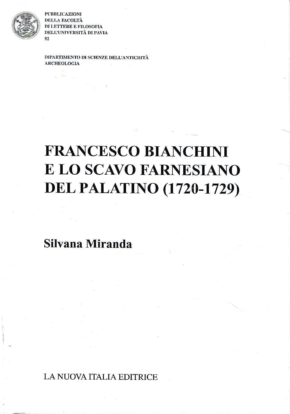 Francesco Bianchini e lo scavo farnesiano del Palatino (1720-1729) book
