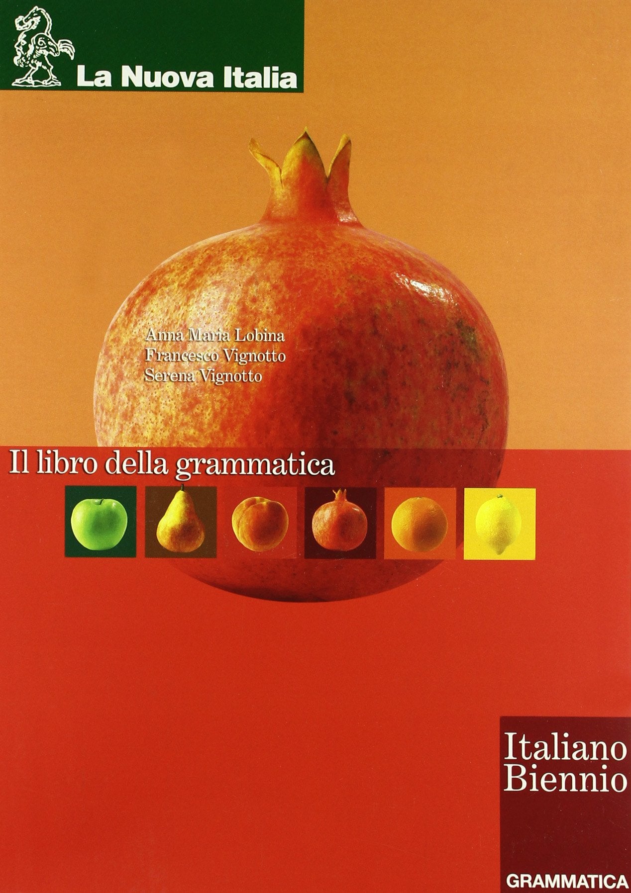Il libro della grammatica. Per la Scuola media book