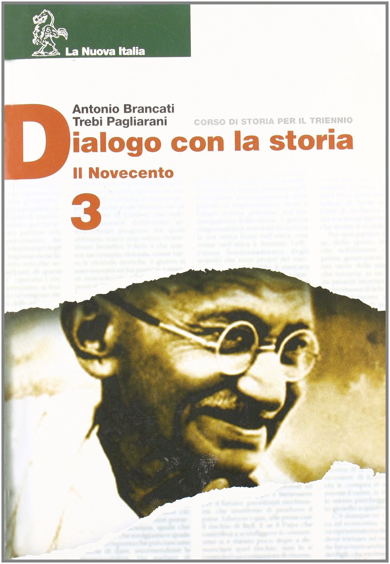 Dialogo con la storia. Per le Scuole superiori. Il Novecento (Vol. 3) Professional & Reference Books