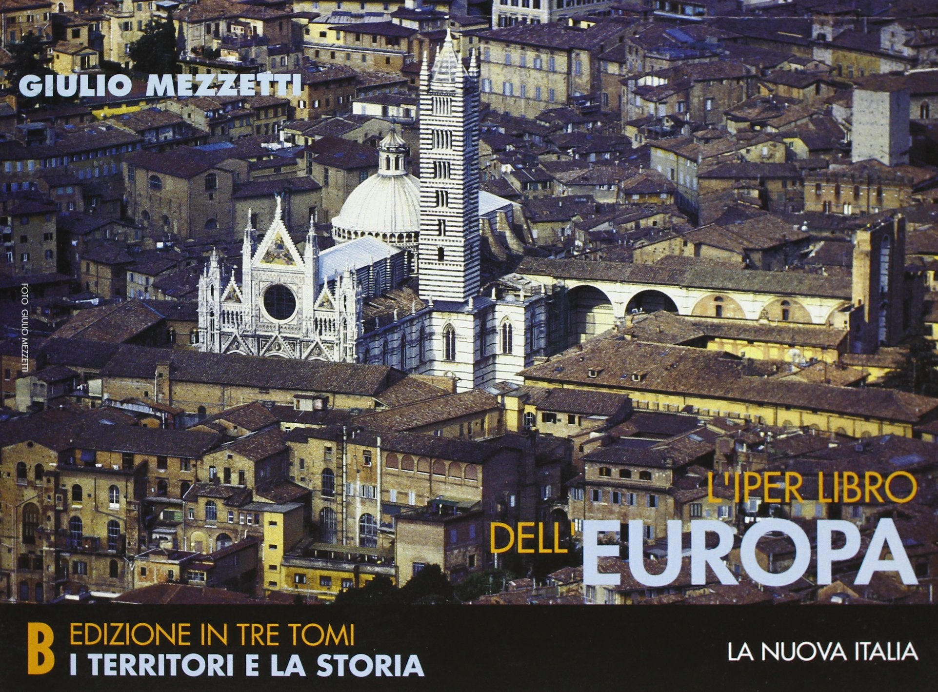 L'iper-libro dell'Europa. Tomo B: I territori e la storia. Per la Scuola media book