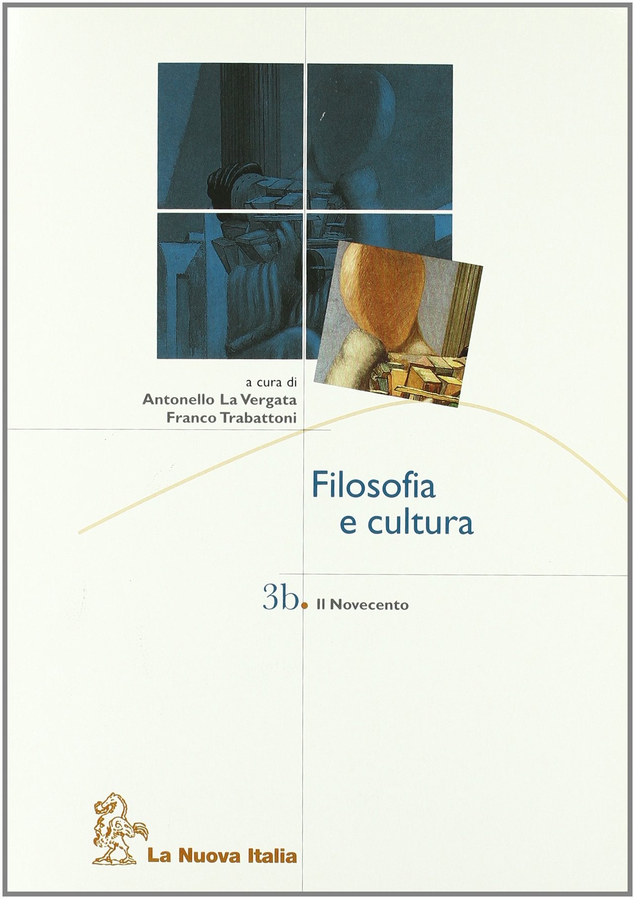Filosofia e cultura. Vol. 3B: Novecento. Per le Scuole superiori Non-fiction