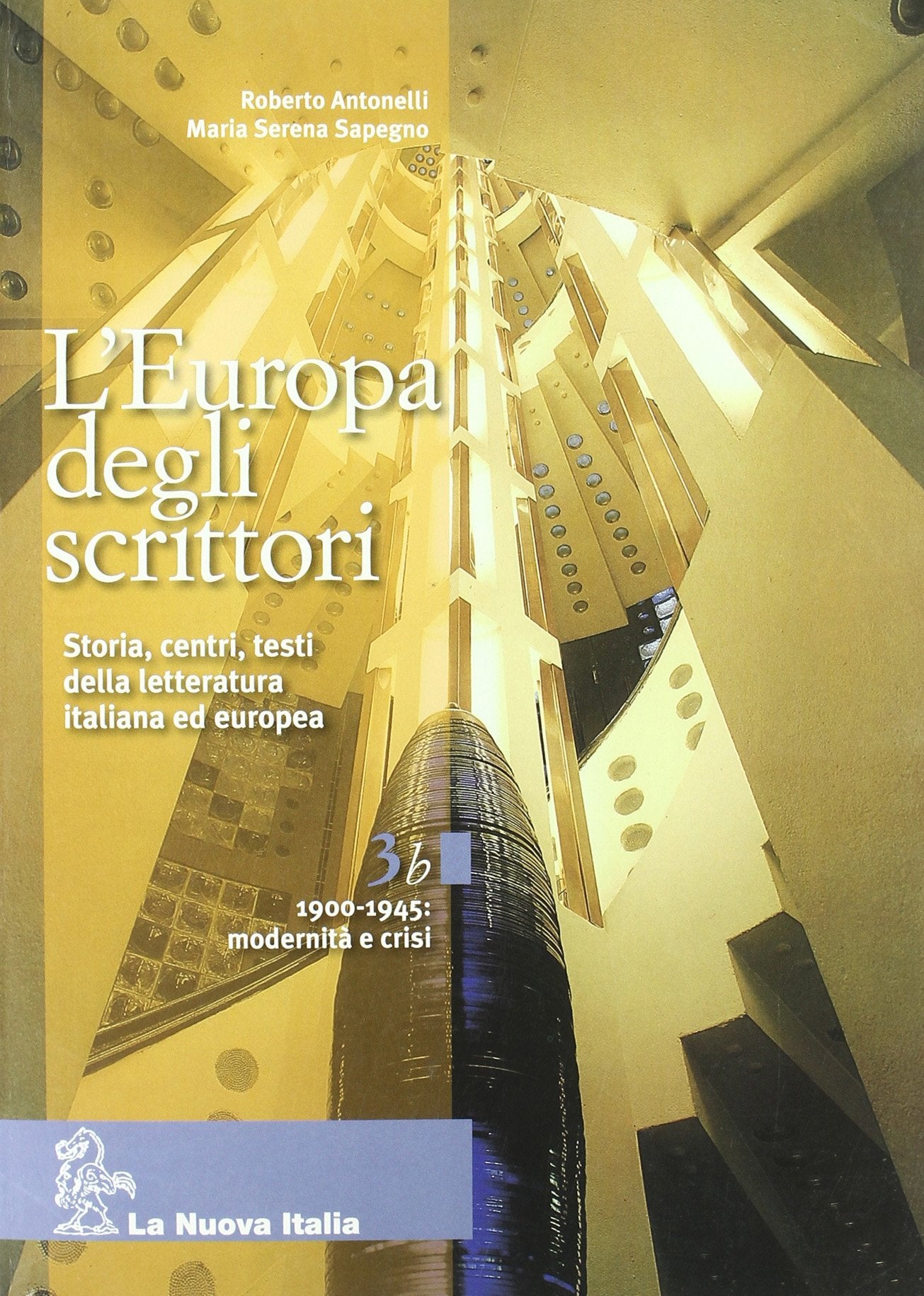 L'Europa degli scrittori. Vol. 3B: 1900-1945 Modernità e crisi. Per le Scuole superiori. Con e-book. Con espansione online book