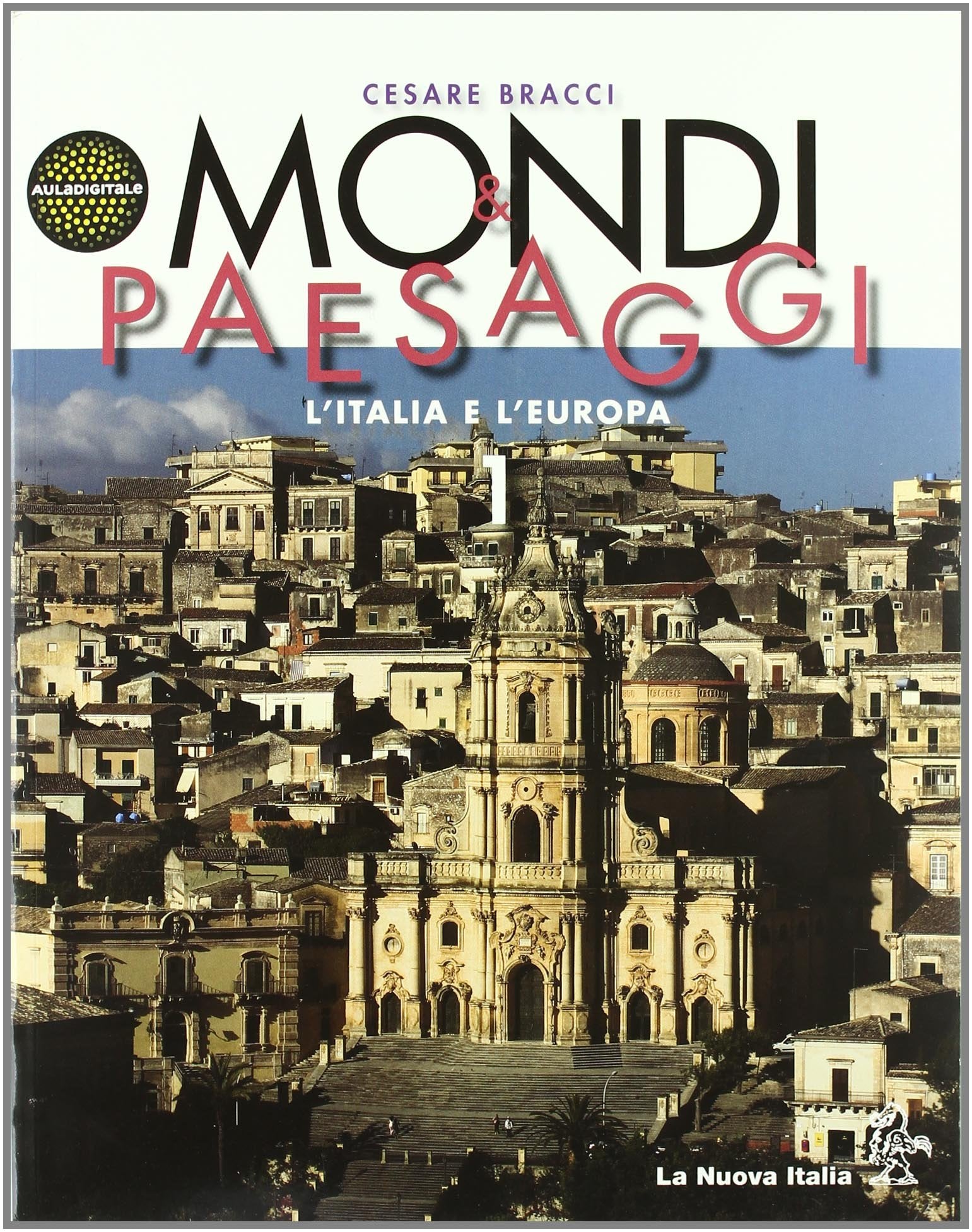 Mondi e paesaggi. Con atlante. Per la Scuola media (Vol. 1) Natural Sciences