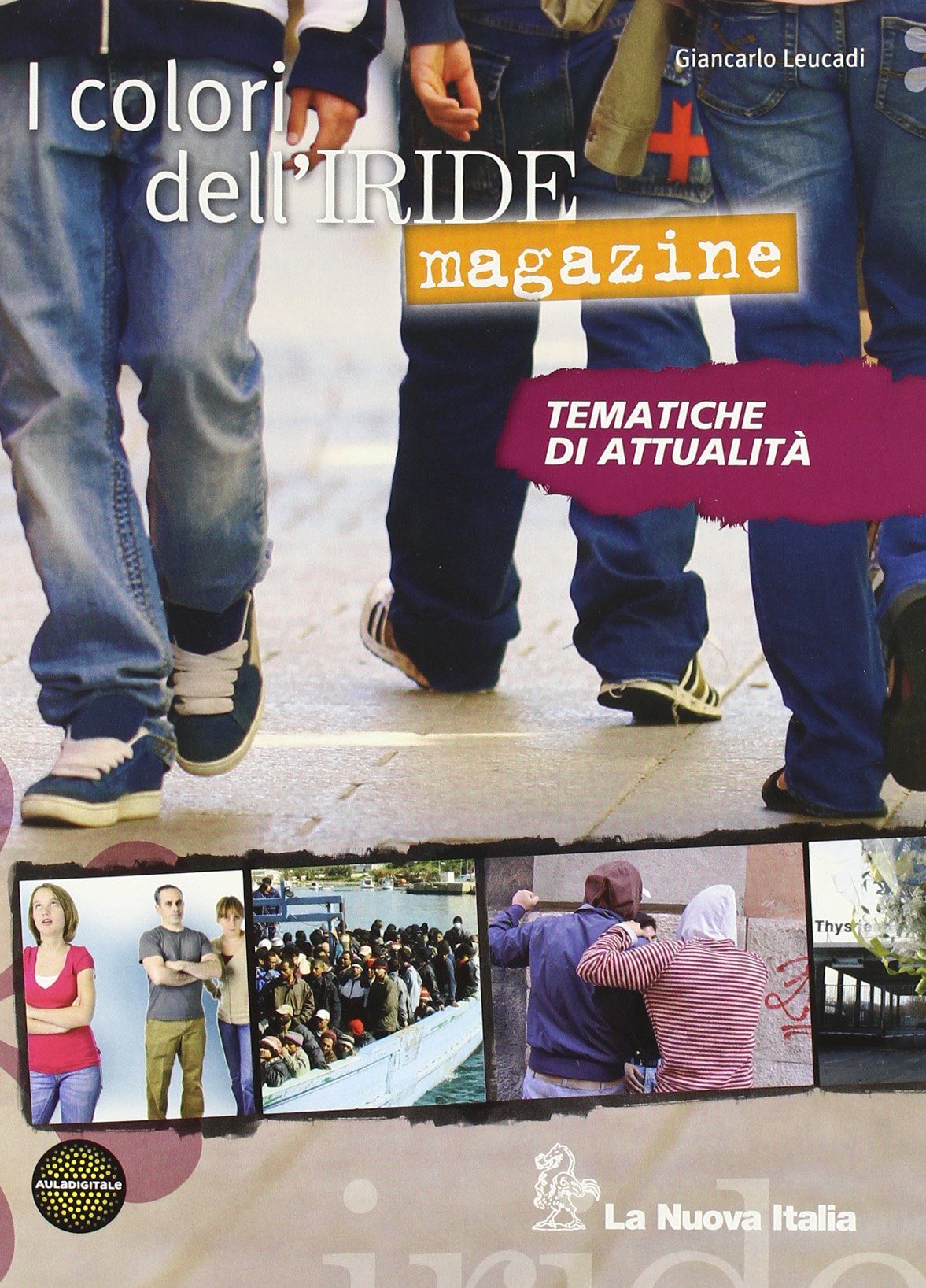 I colori dell'iride. Magazine. Per le Scuole superiori. Con espansione online book