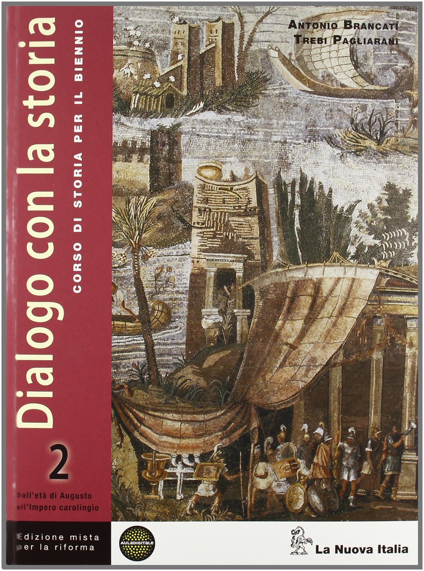 Dialogo con la storia. Ediz. riforma. Per le Scuole superiori. Con espansione online (Vol. 2) book