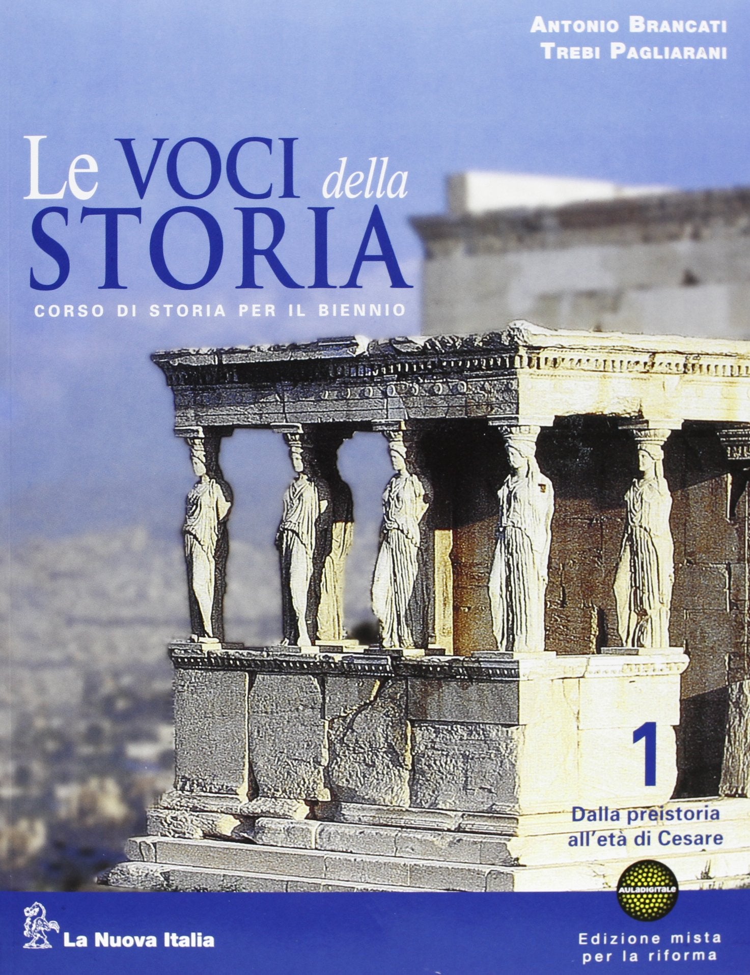 Le voci della storia. Ediz. riforma. Per le Scuole superiori. Con espansione online. Dalla preistoria all'età di Cesare (Vol. 1) Study Guides