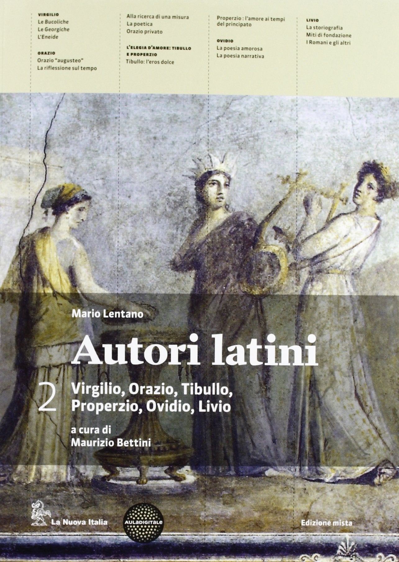 Autori latini. Per le Scuole superiori. Con espansione online (Vol. 2) book
