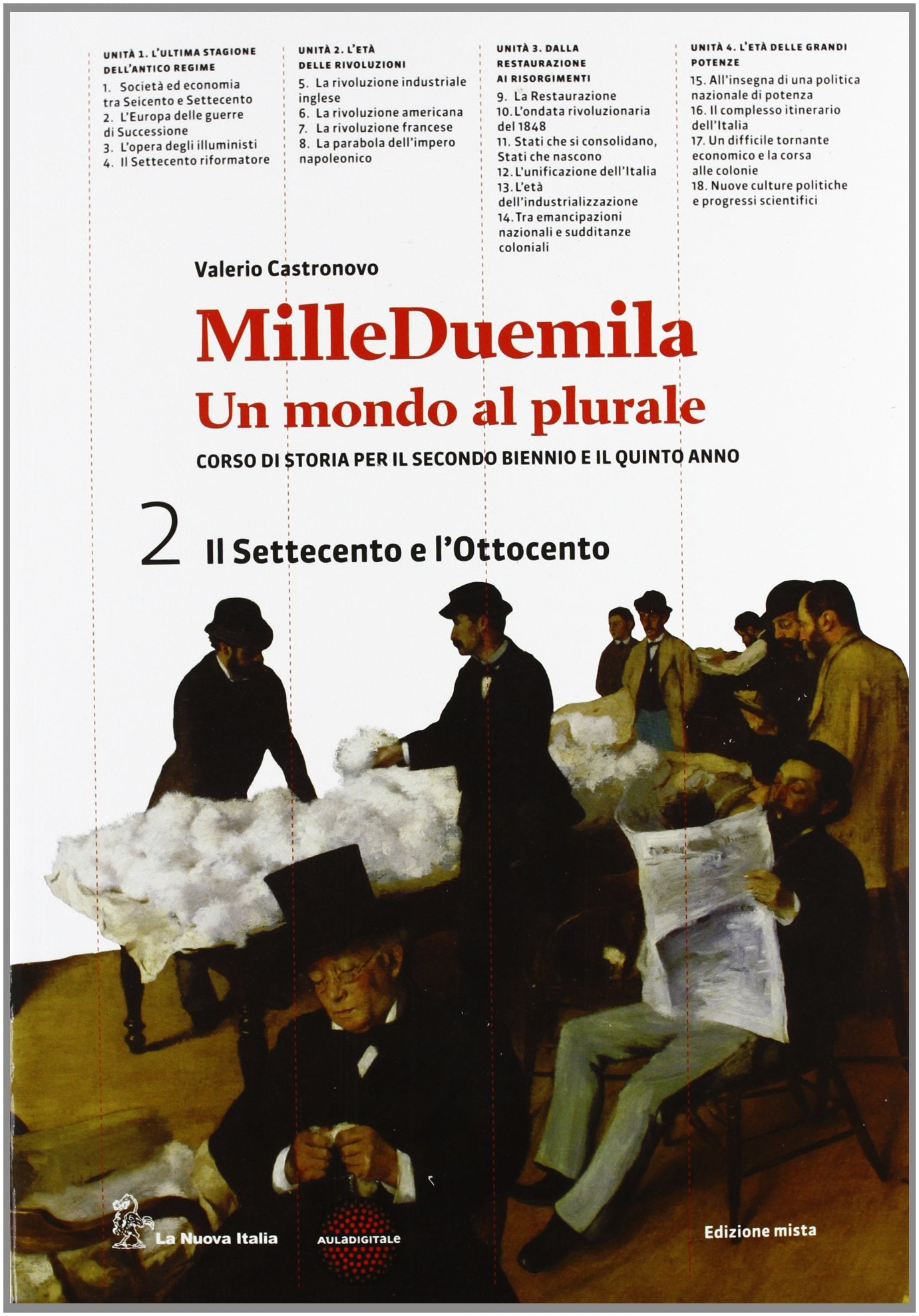 Milleduemila. Un mondo al plurale. Per le Scuole superiori. Con espansione online. Il Settecento e l'Ottocento (Vol. 2) Professional & Reference Books