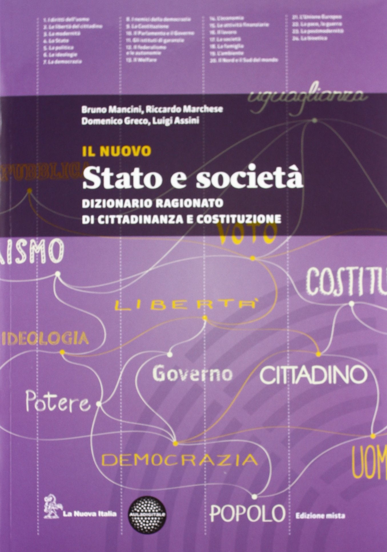 Il nuovo Stato e società. Dizionario ragionato di cittadinanza e Costituzione. Per le Scuole superiori. Con espansione online book