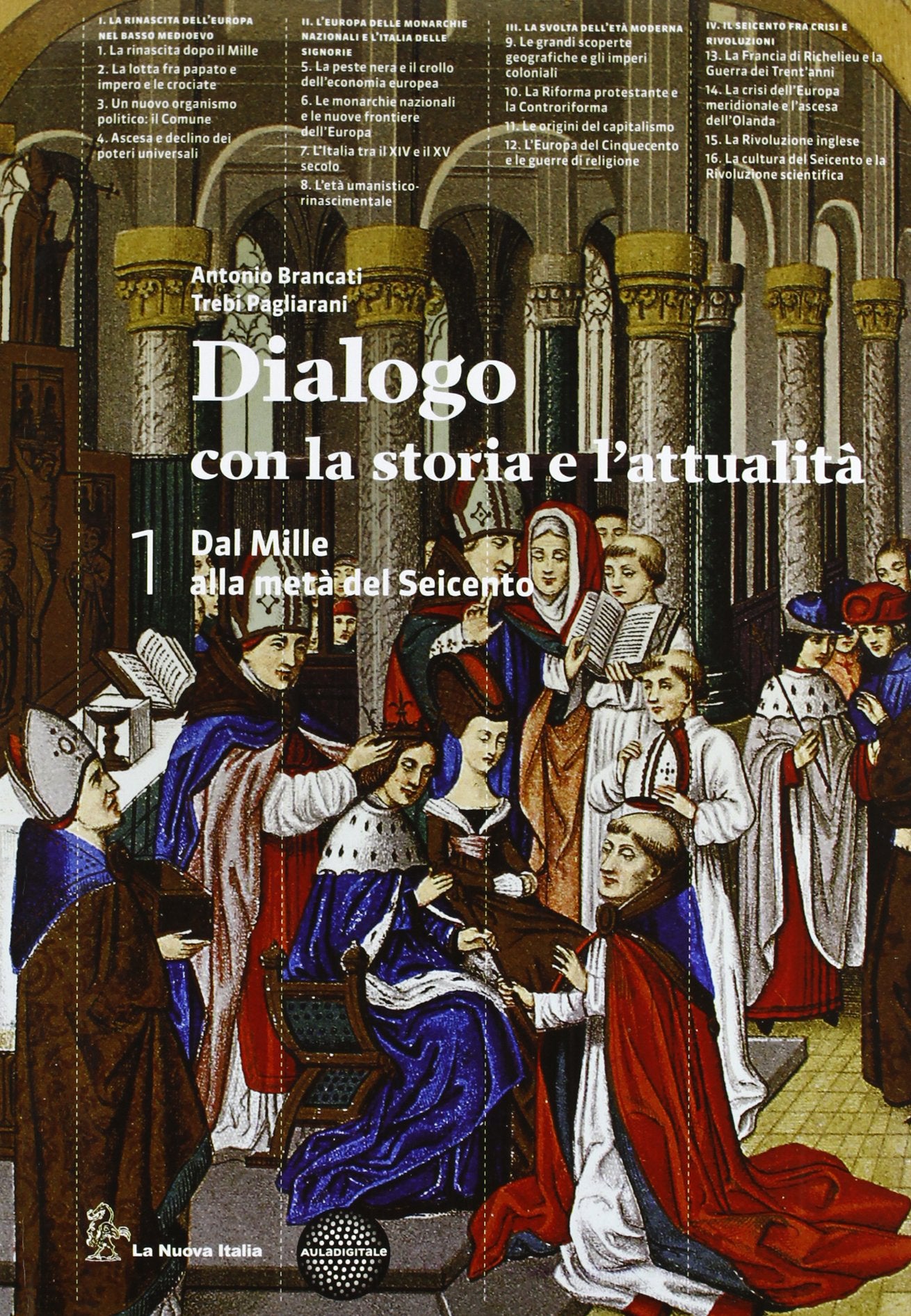 Dialogo con la storia. Per le Scuole superiori. Con espansione online. Dal Mille alla metà del Seicento (Vol. 1) Professional & Reference Books