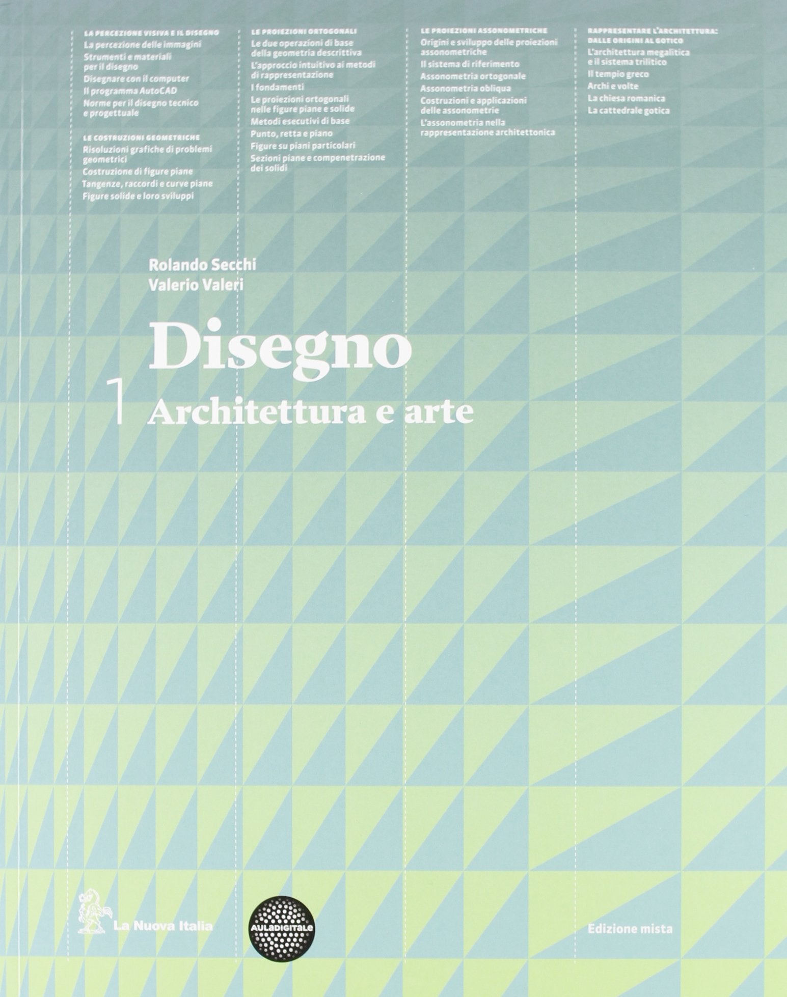Disegno. Architettura e arte. Con eserciziario. Per le Scuole superiori. Con espansione online (Vol. 1) Professional & Reference Books