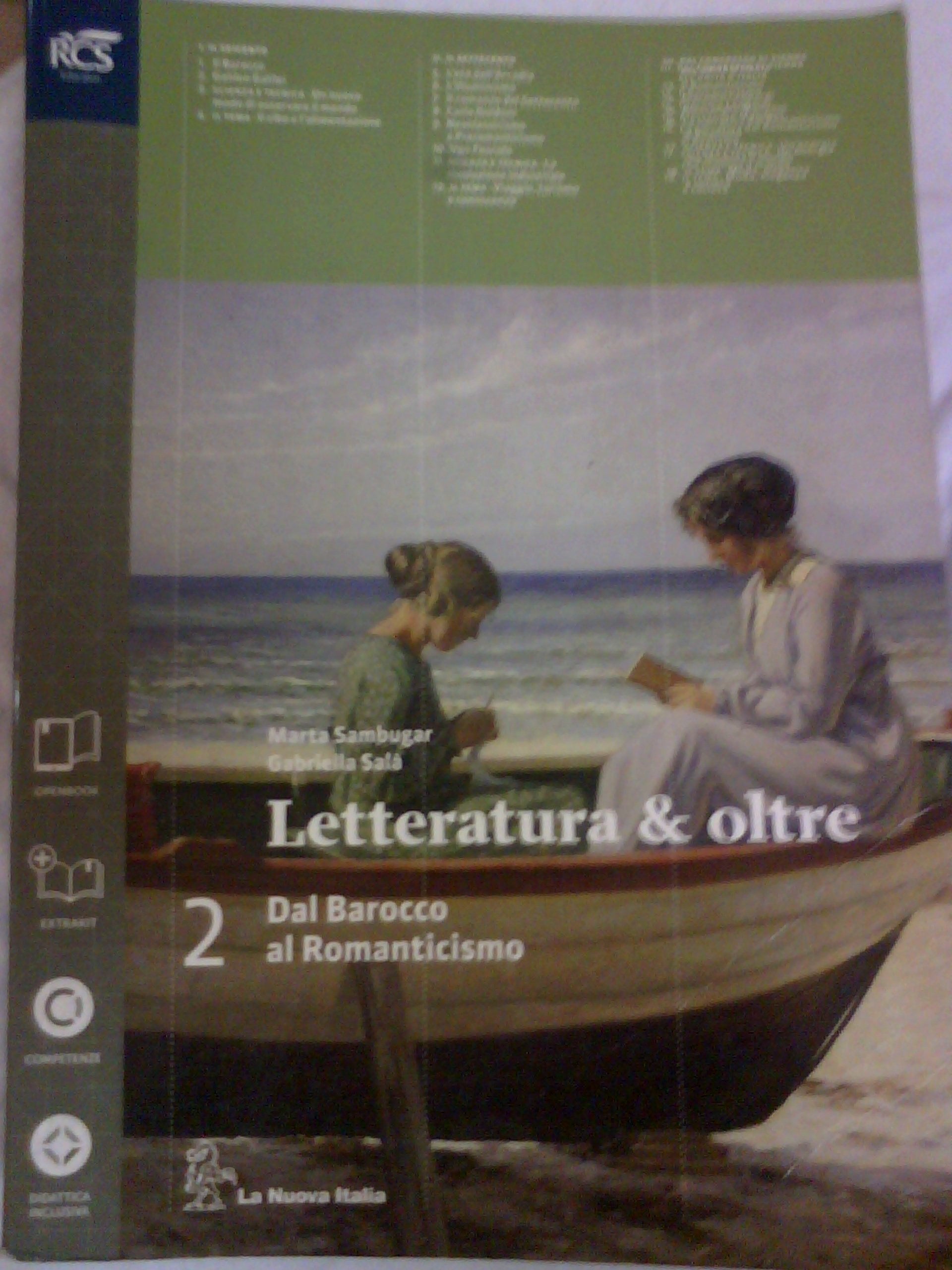 Letteratura & Oltre - Vol.2 Dal barocco al romanticismo + Guida all'esame di Stato e alla comunicazione professionale book