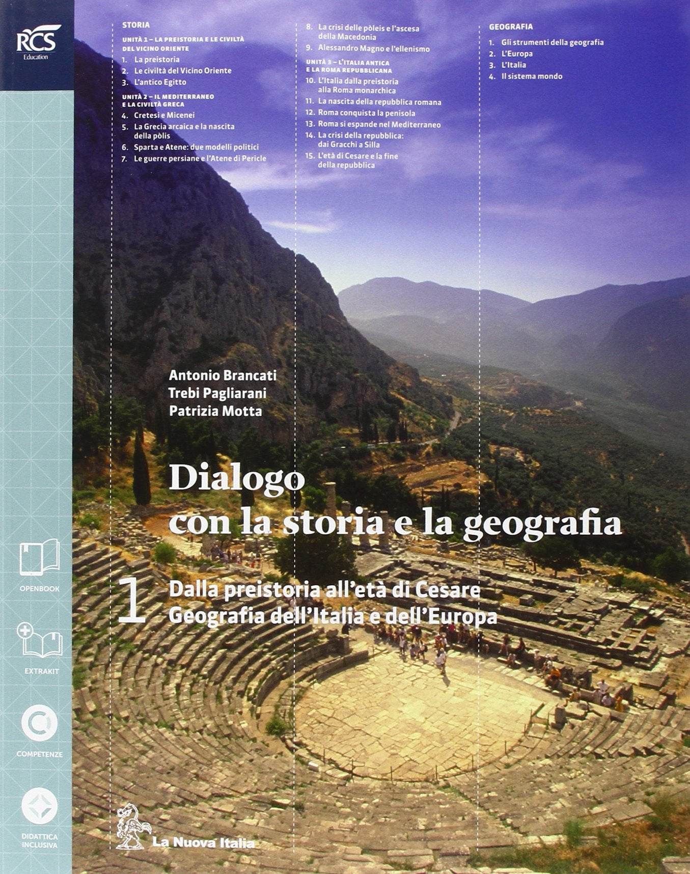 Dialogo con la storia e la geografia. Per le Scuole superiori. Con e-book. Con espansione online (Vol. 1) Natural Sciences