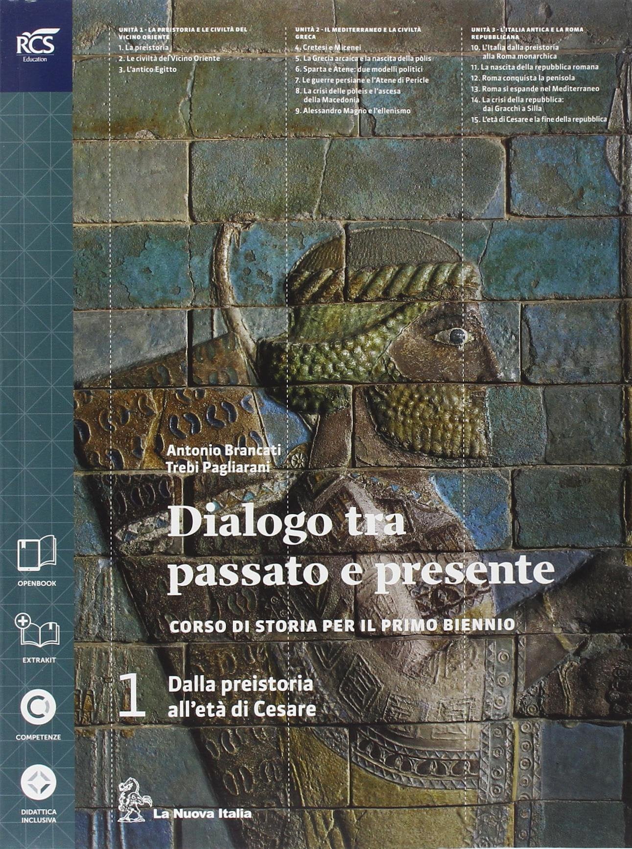 Dialogo fra passato e presente. Con atlante. Per le Scuole superiori. Con e-book. Con espansione online (Vol. 1) book