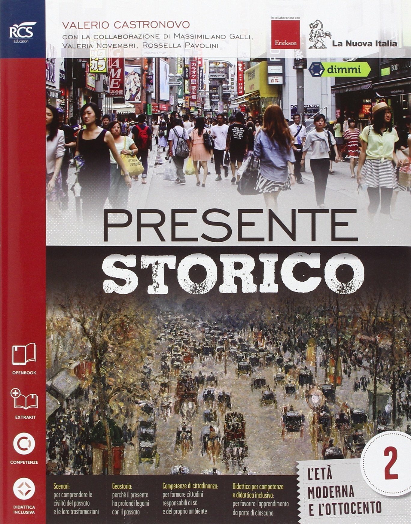 Presente storico. Con Extrakit-Openbook. Per le Scuole superiori. Con e-book. Con espansione online (Vol. 2) book